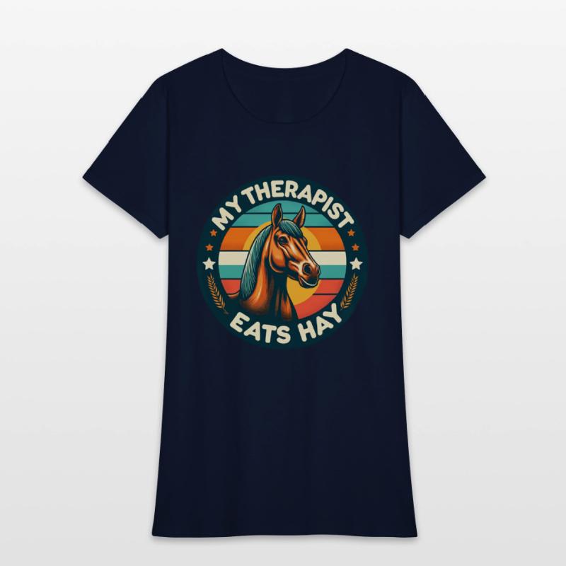 "My Therapist Eats Hay" - Horse Lover