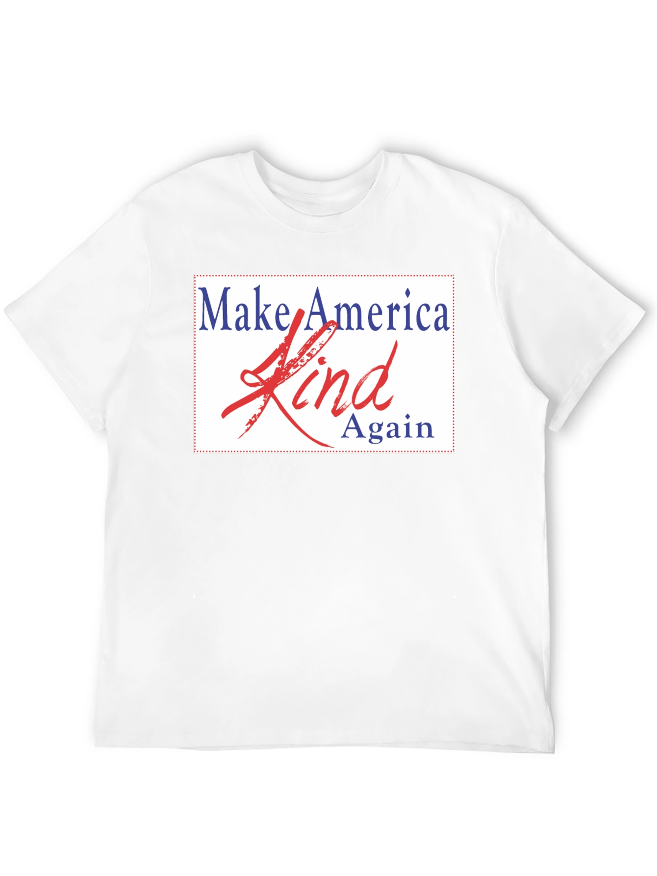 Make America Kind Again T-Shirt