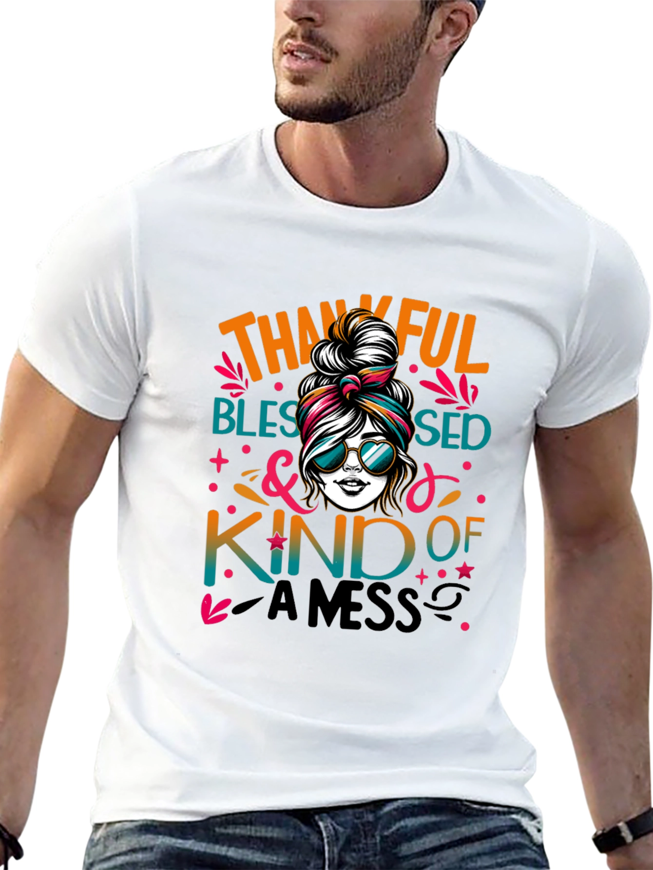 Thankful Blessed & Kind of a Mess T-Shirt