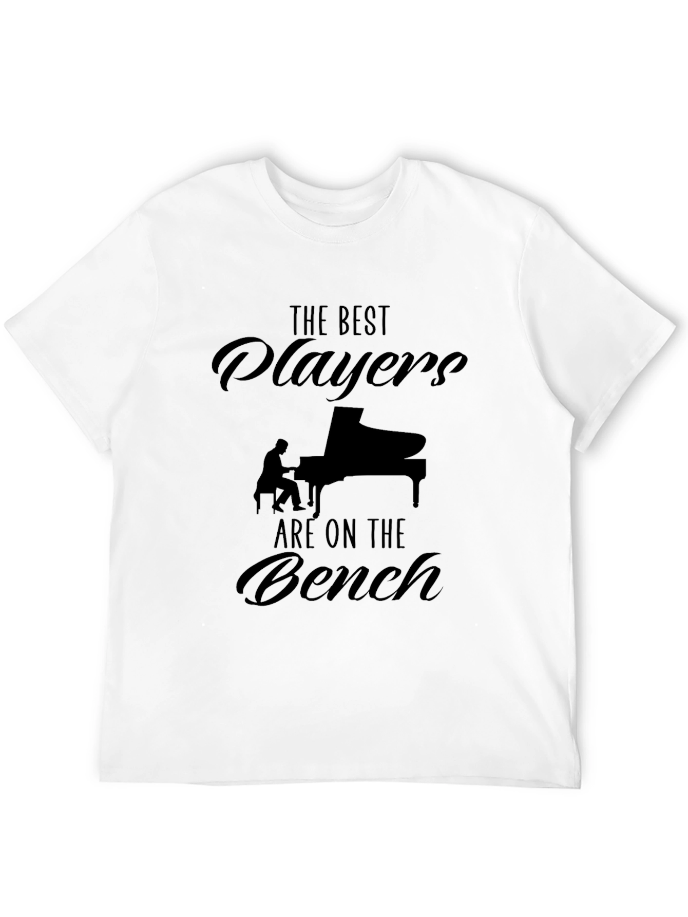 The Best Players are on the Bench T-Shirt