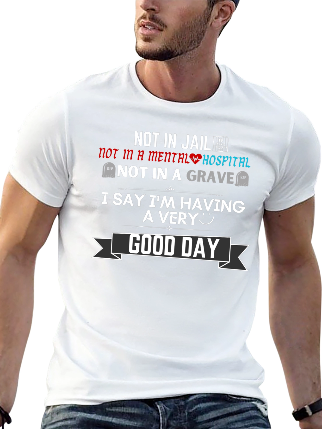Funny Good Day Graphic T-Shirt