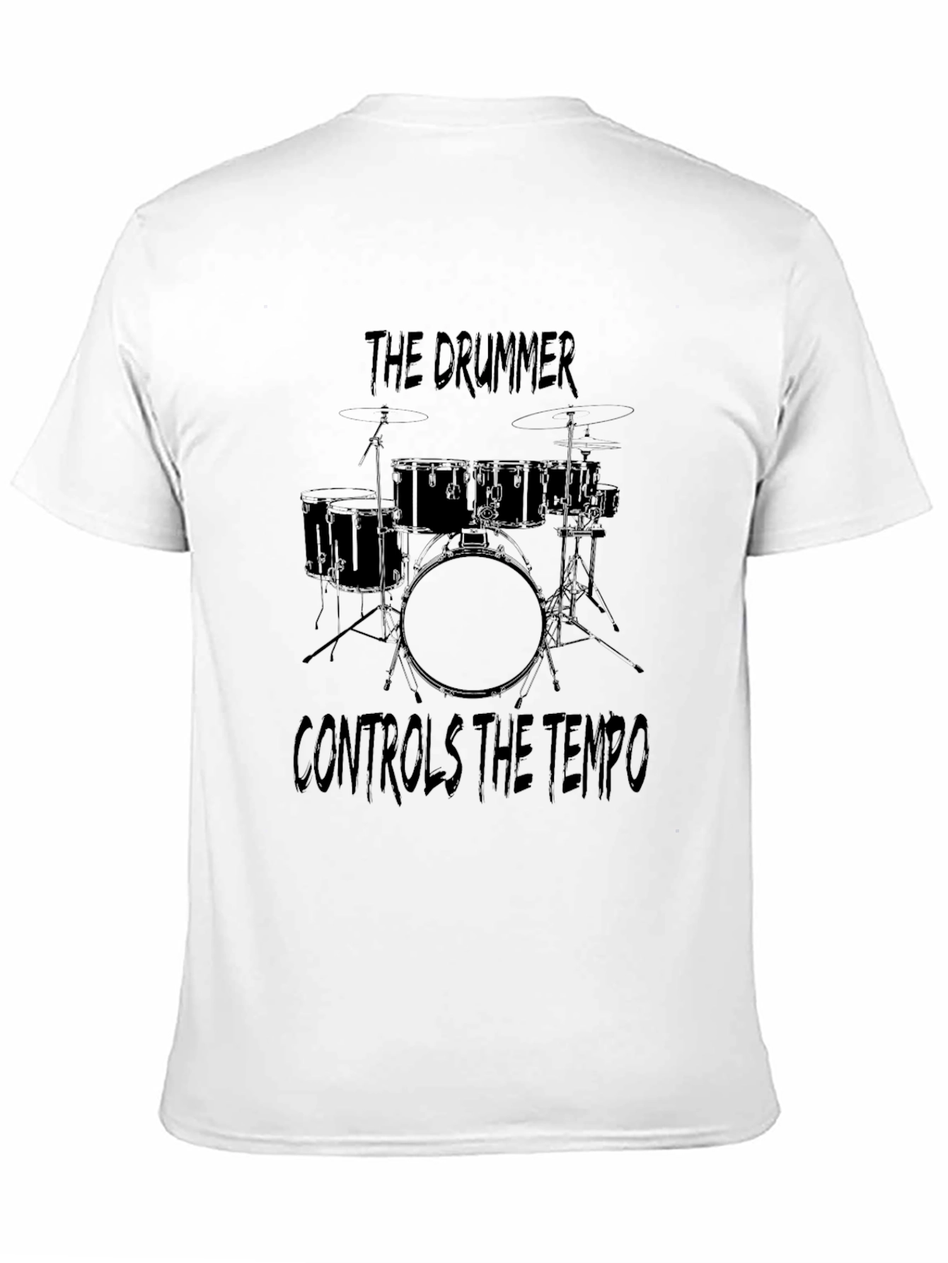 The Drummer Controls the Tempo Black T-Shirt