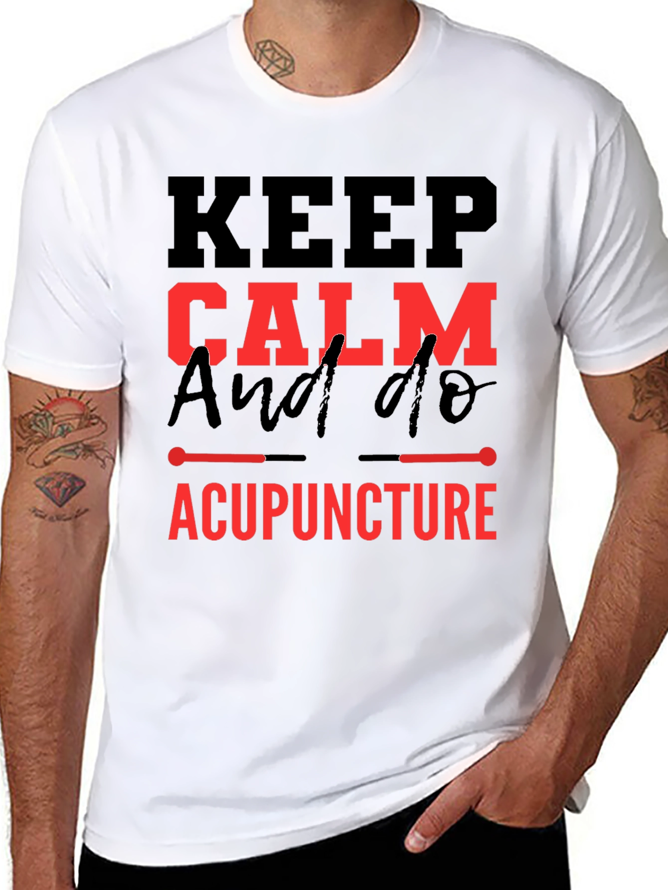 Keep Calm & Do Acupuncture T-Shirt