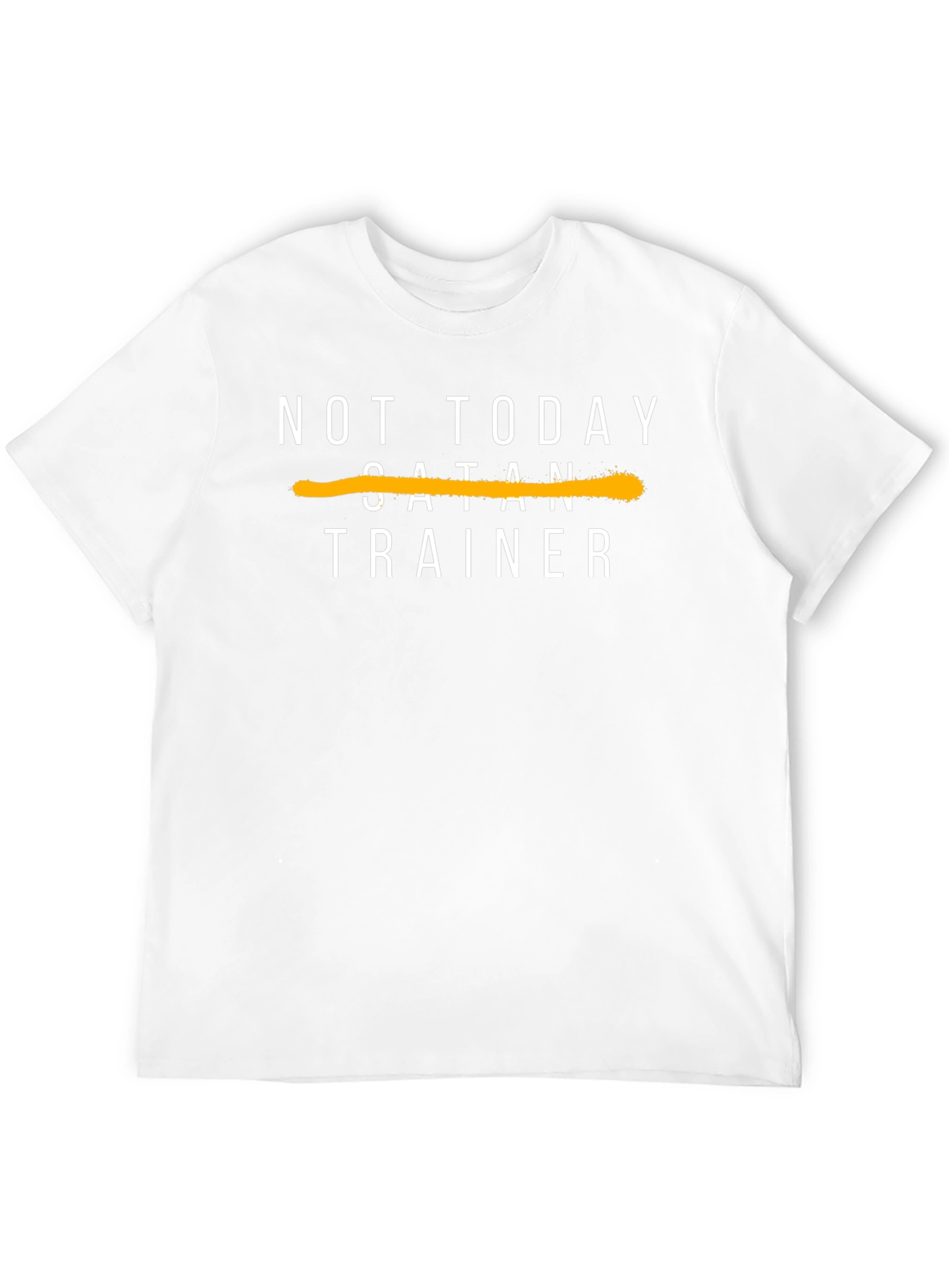 Not Today Satan Trainer T-Shirt