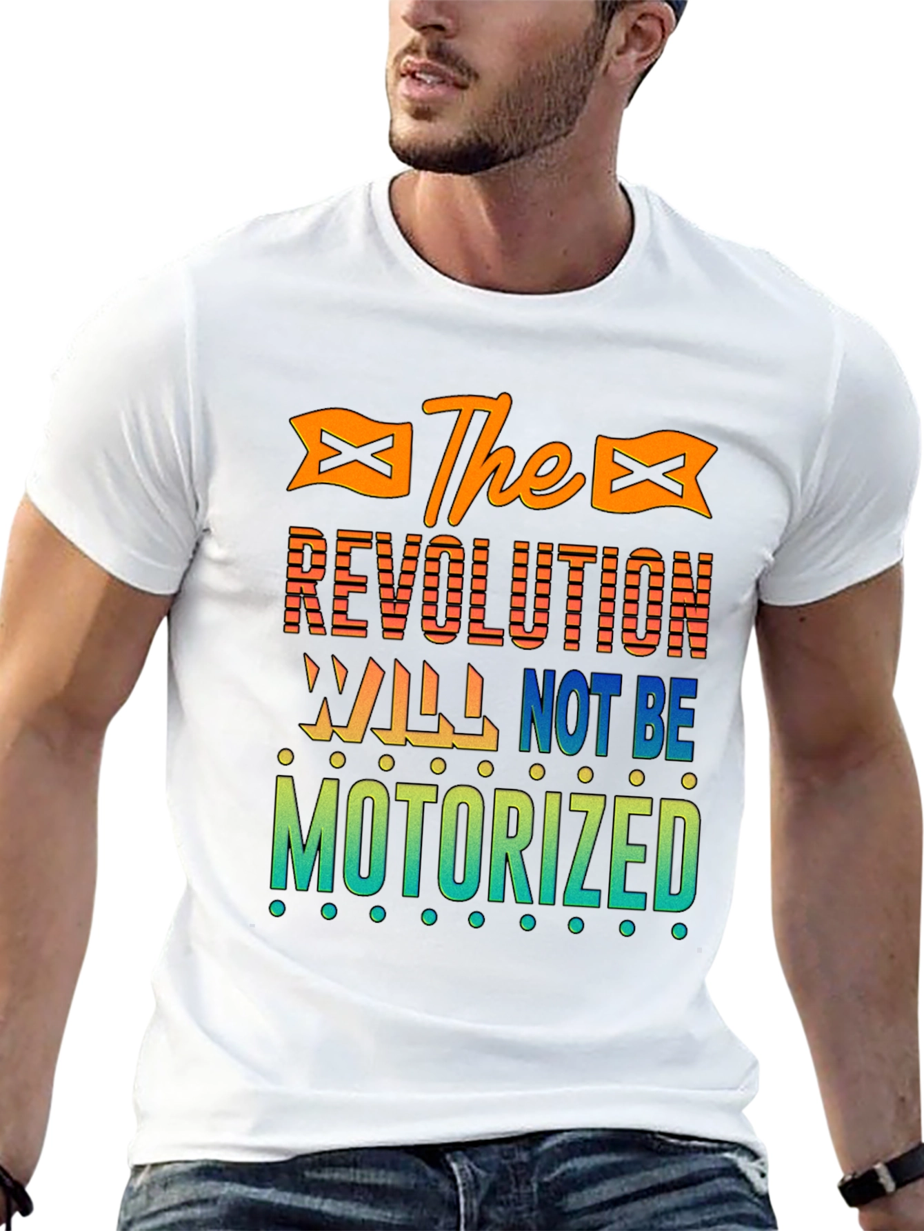 The Revolution Will Not Be Motorized T-Shirt