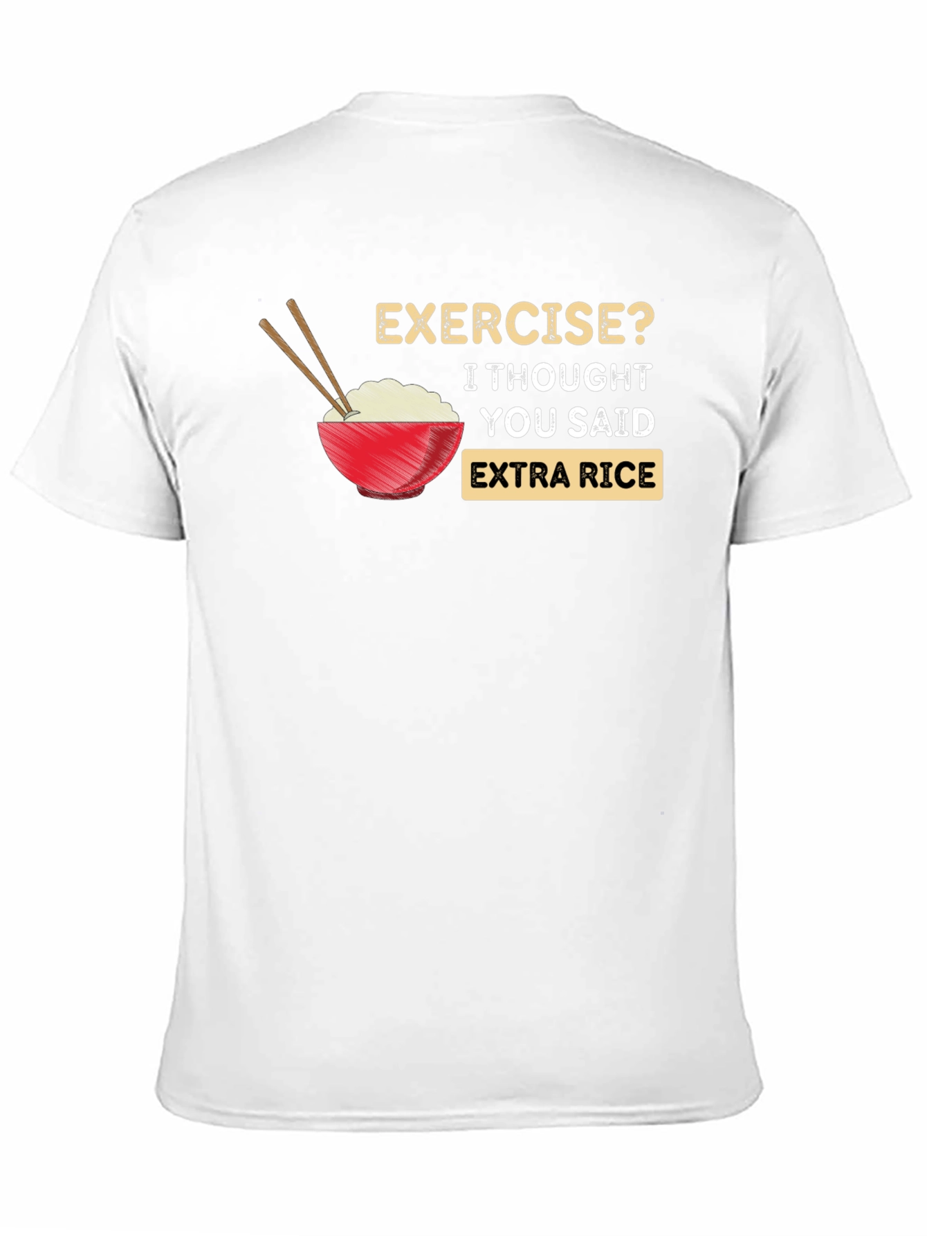 Extra Rice Please T-Shirt - Funny Foodie Tee