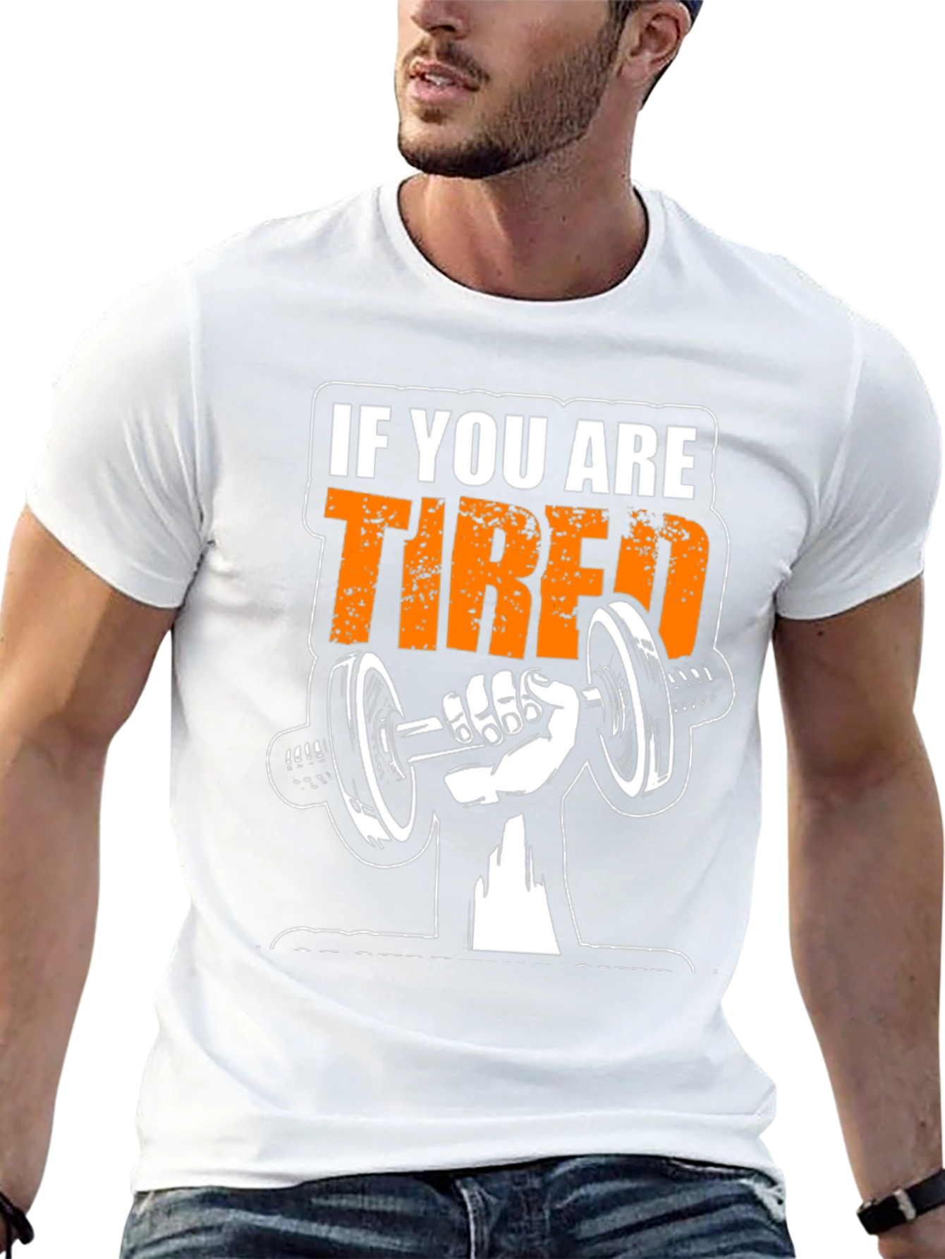 Motivational Gym T-Shirt - If You Are Tired Rest
