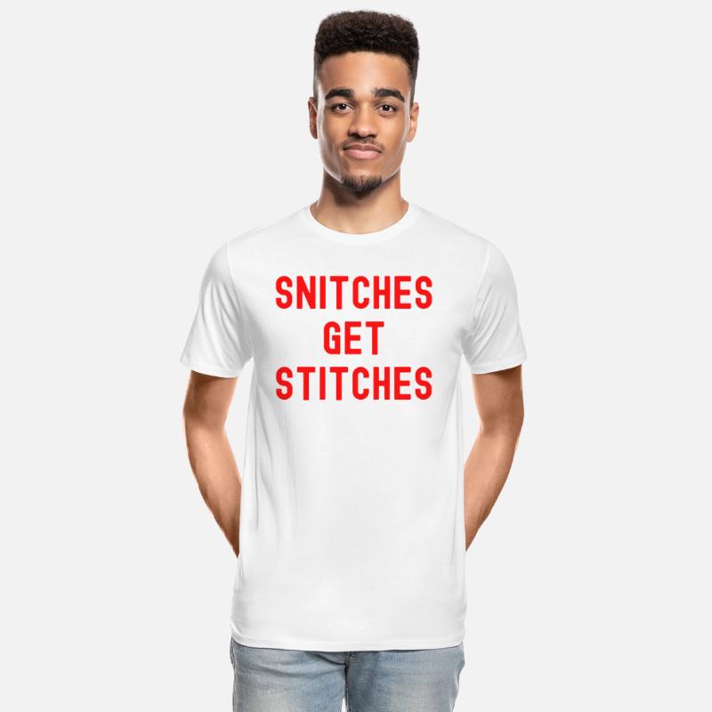 SNITCHES GET STITCHES (in red letters version)