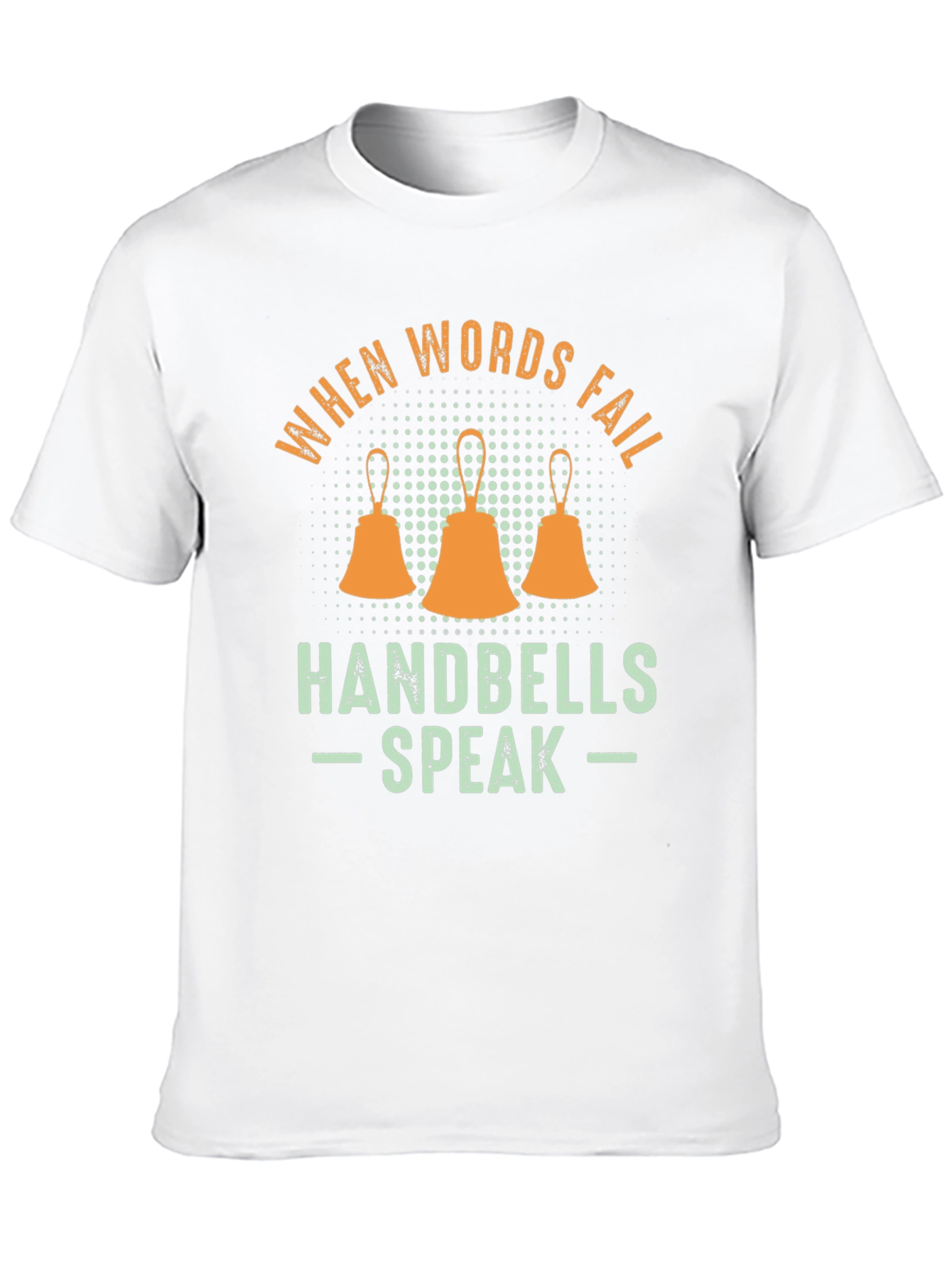 When Words Fail Handbells Speak Graphic Tee