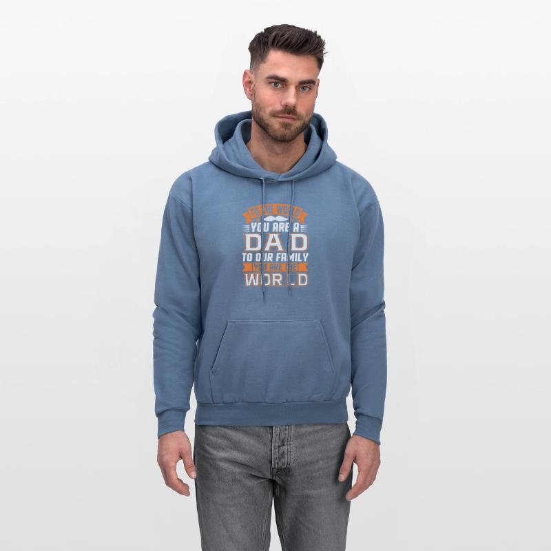 to the world you are a dad to our family you are t