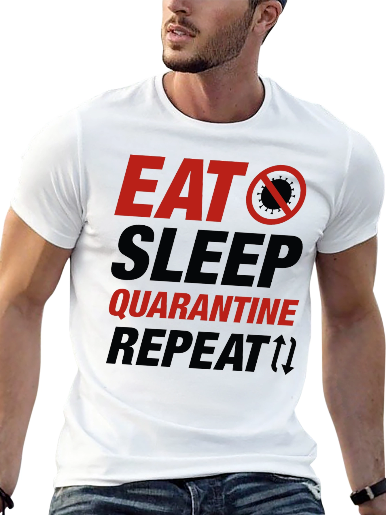 Eat Sleep Quarantine Repeat T-Shirt