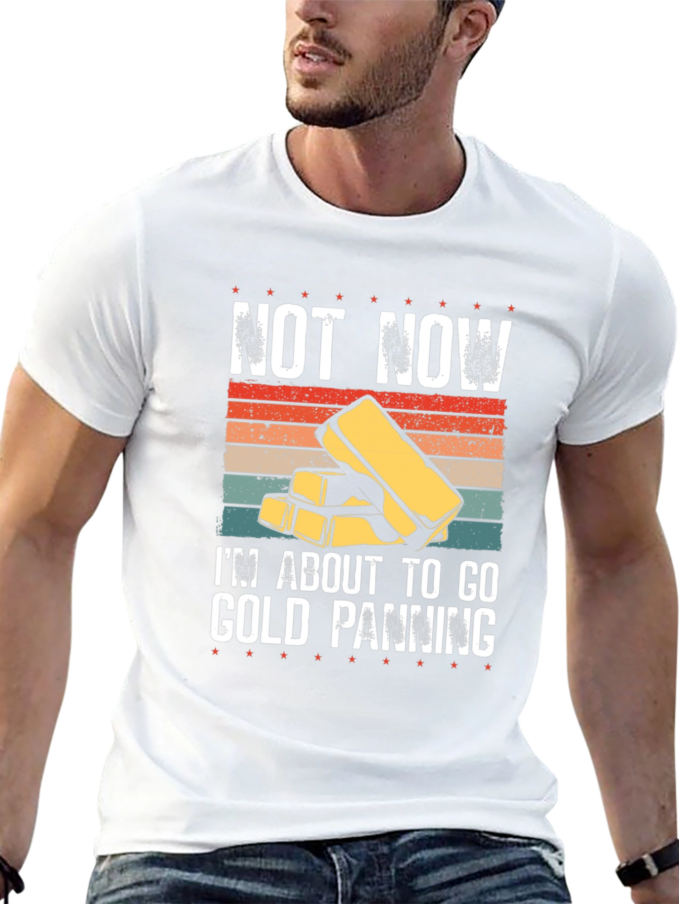 Gold Panning T-Shirt - Not Now Im Going!