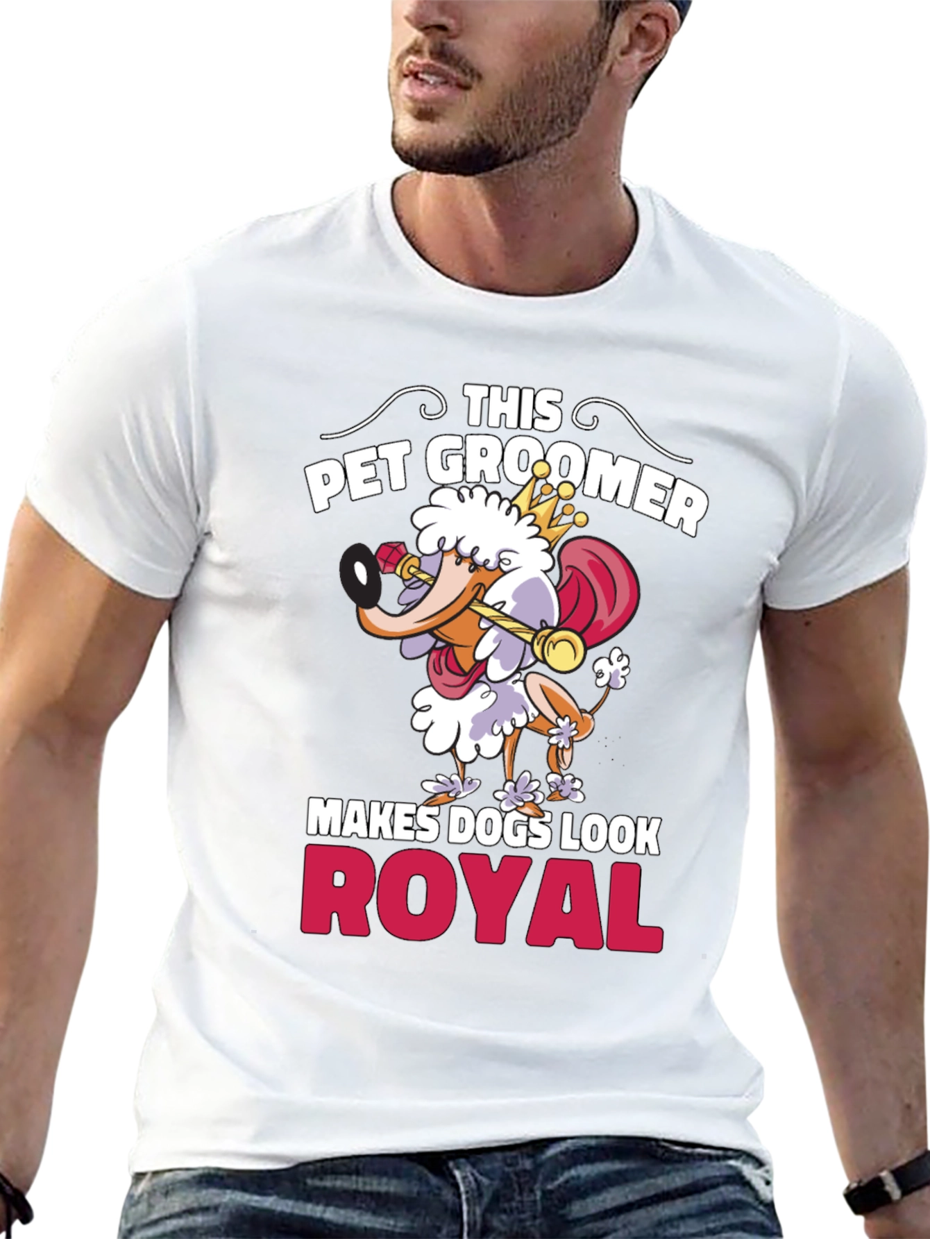 Pet Groomer T-Shirt - Makes Dogs Look Royal!