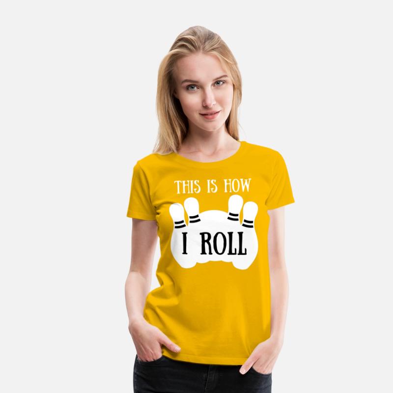 Vintage This Is How I Roll Shirt Bowling Players