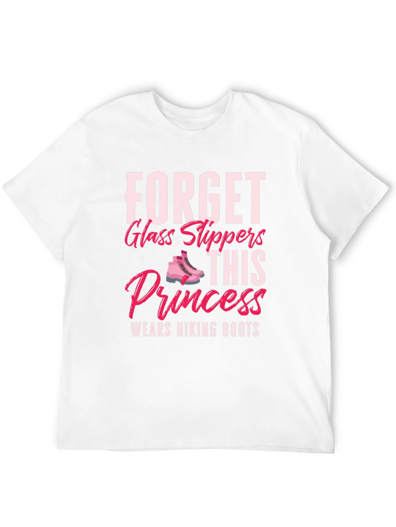 Hiking Princess T-Shirt - Forget Glass Slippers!