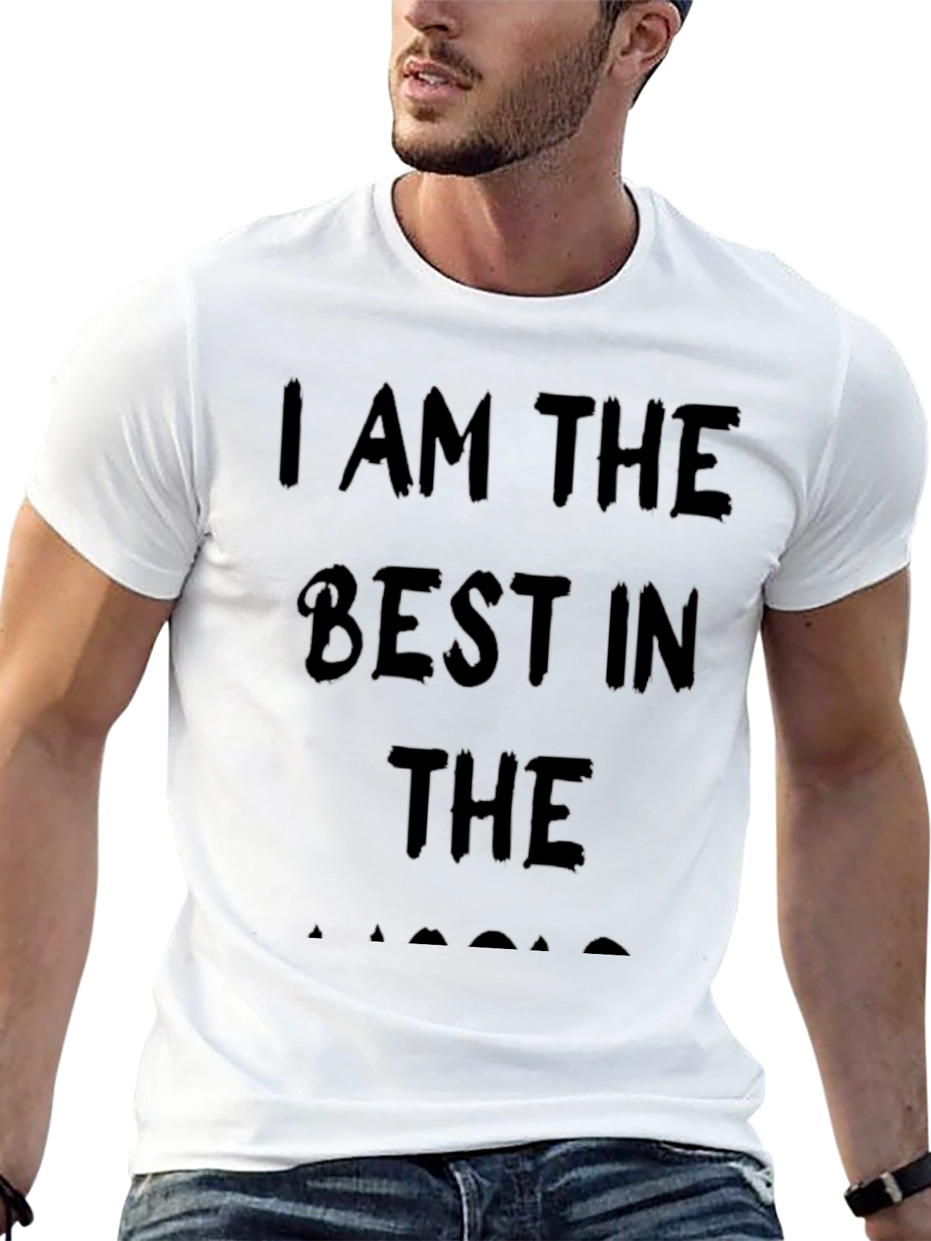 I Am The Best In The... T-Shirt