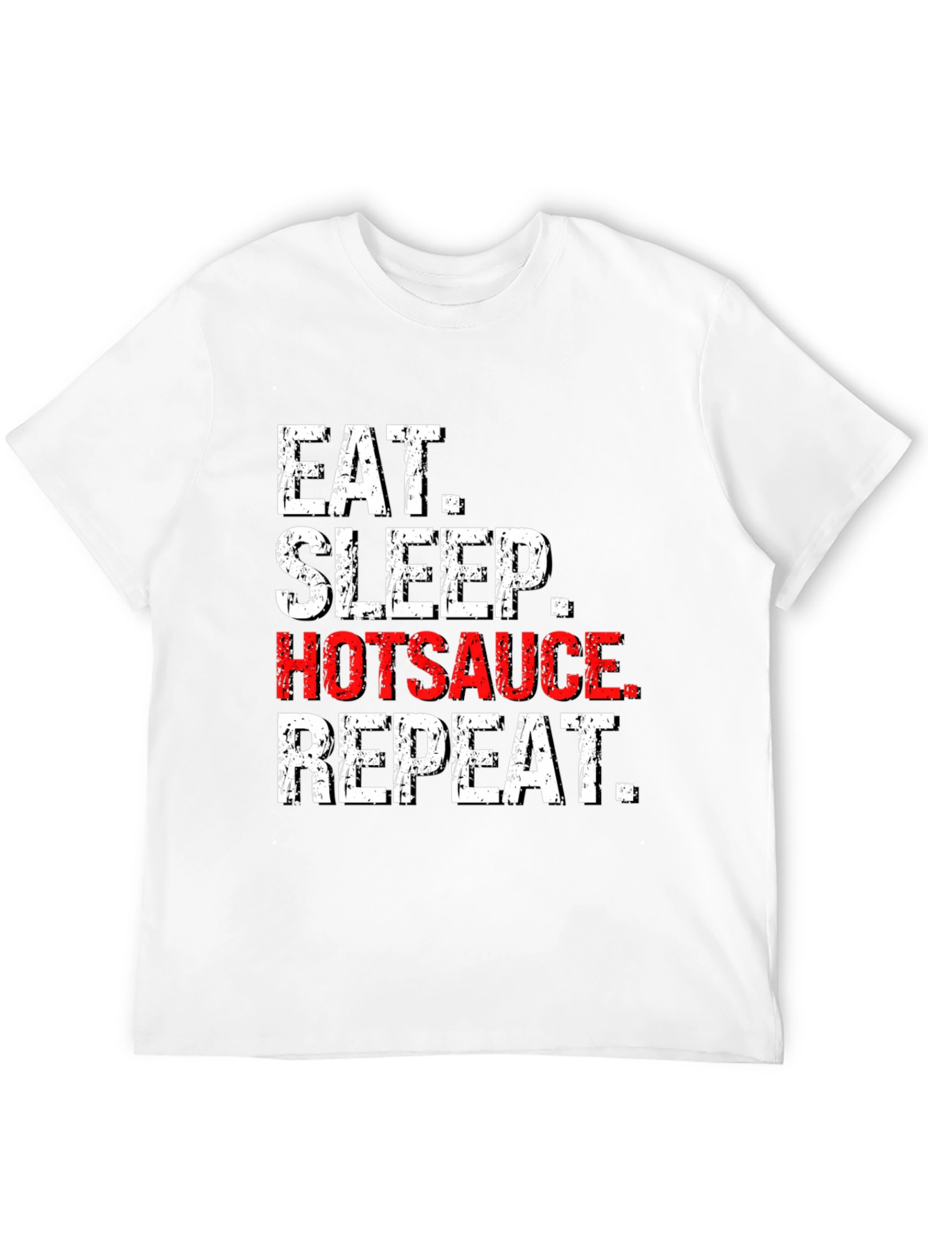Eat Sleep Hotsauce Repeat T-Shirt