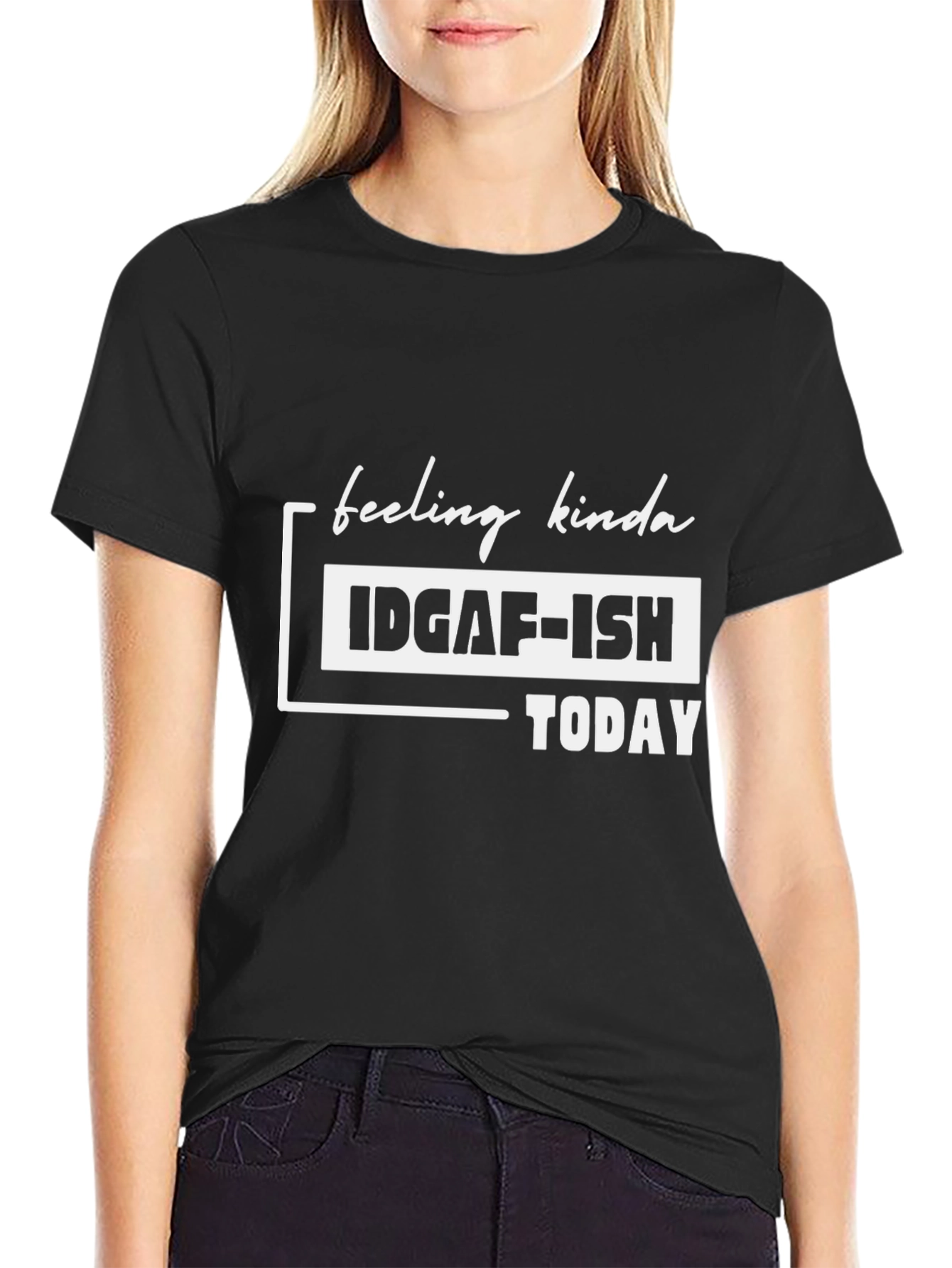 IDGAF-ISH Today T-Shirt - Funny Graphic Tee