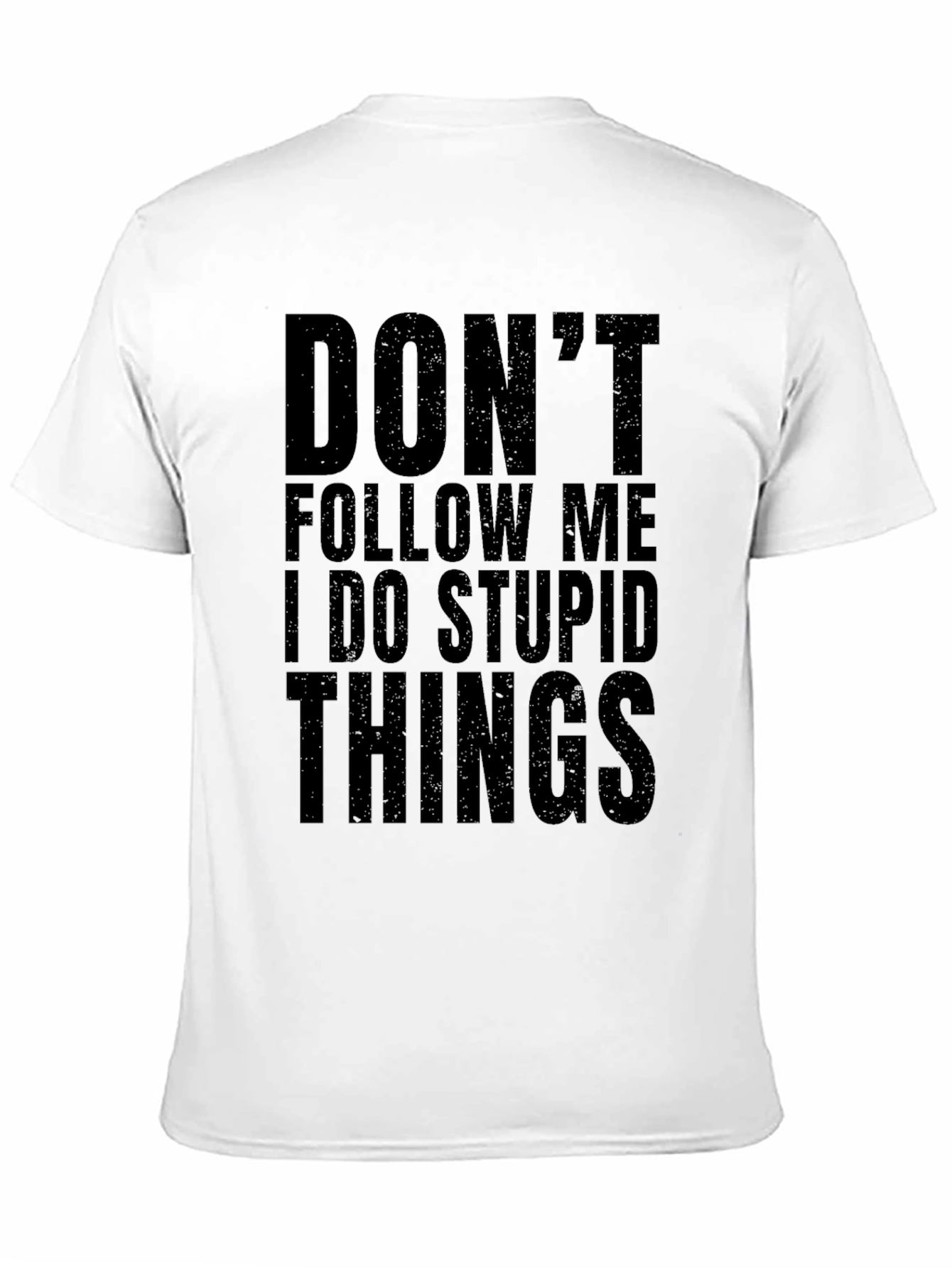 Funny Dont Follow Me Graphic Black T-Shirt
