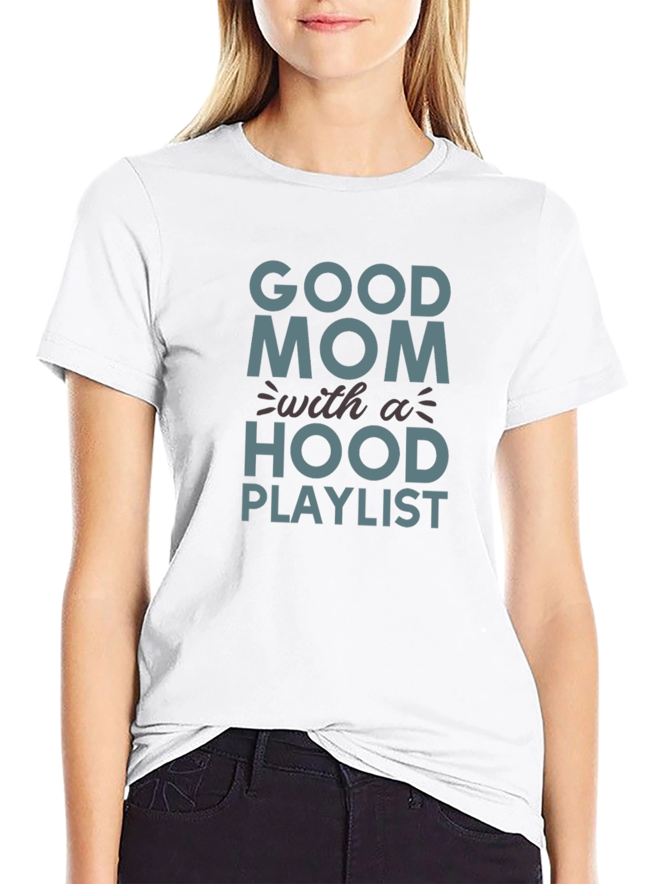 Good Mom With A Hood Playlist T-Shirt