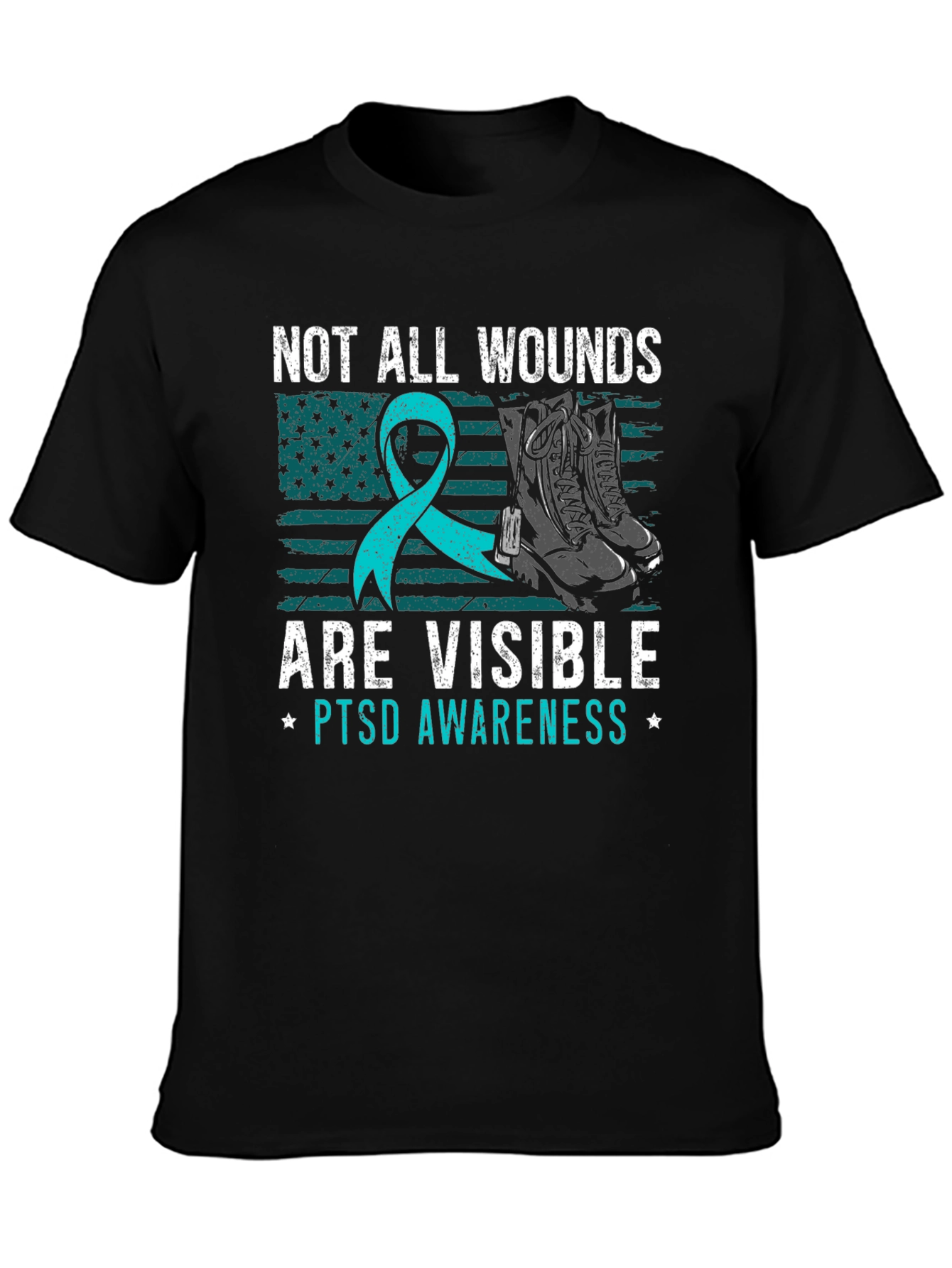 PTSD Awareness T-Shirt: Not All Wounds Are Visible
