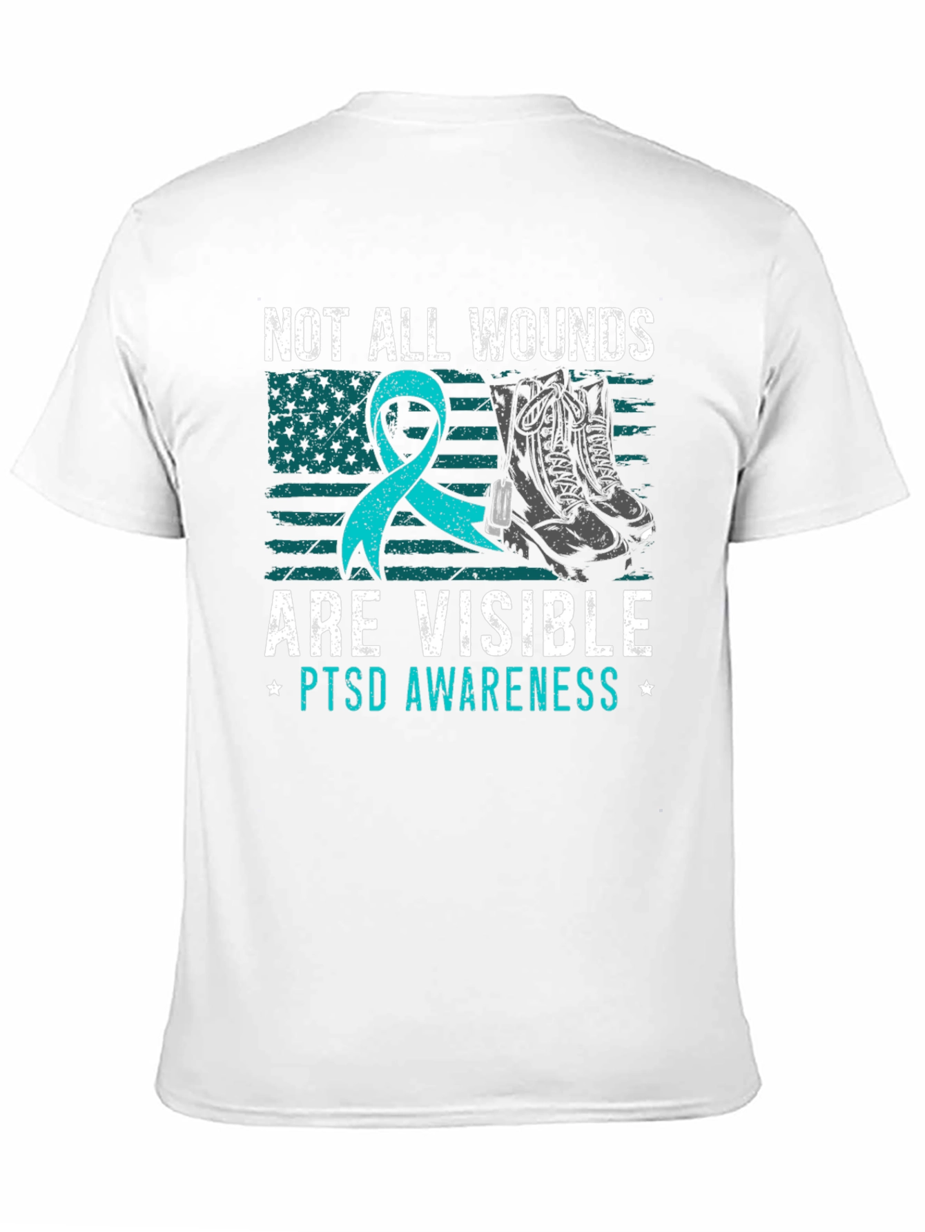 PTSD Awareness T-Shirt: Not All Wounds Are Visible