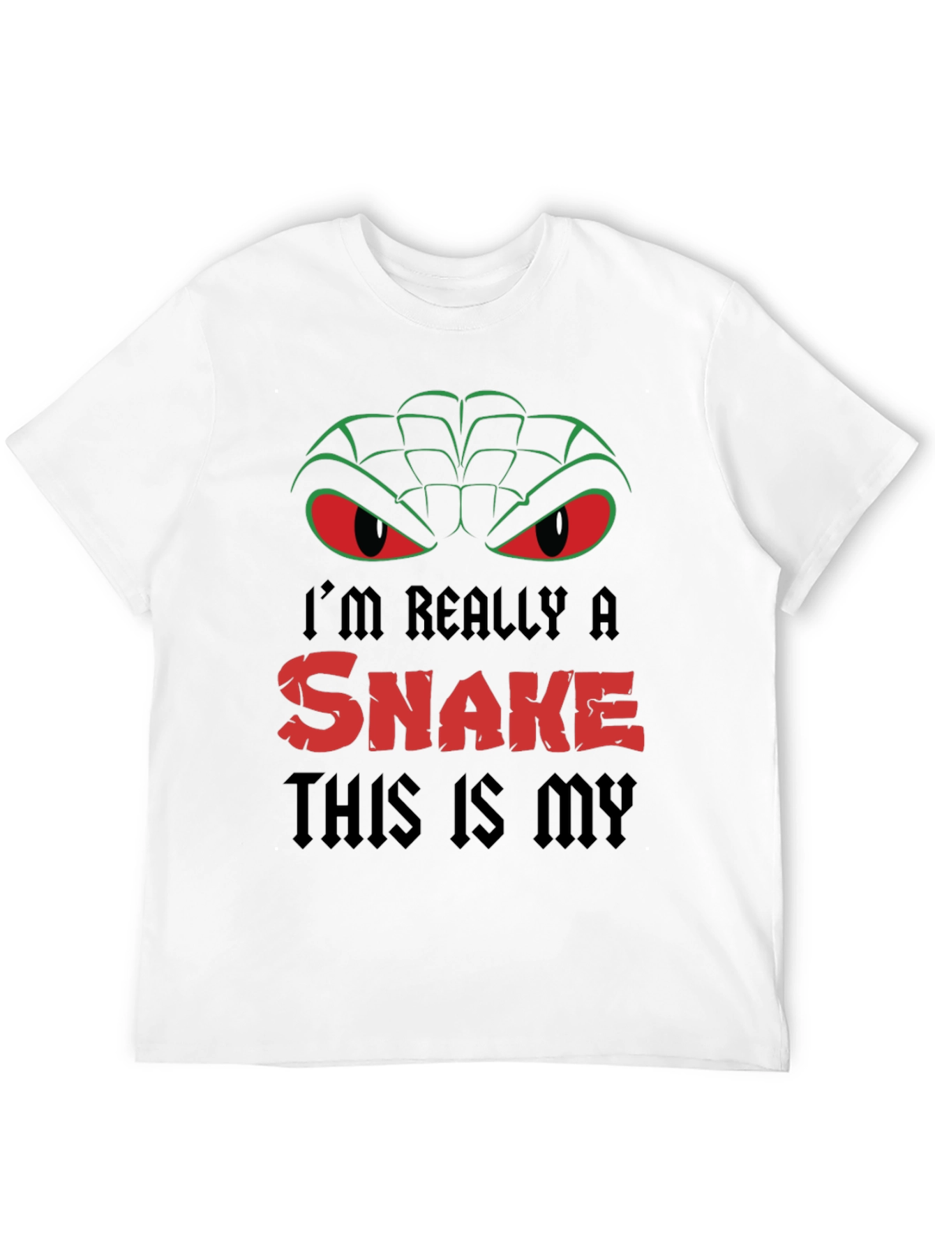 Im Really A Snake T-Shirt