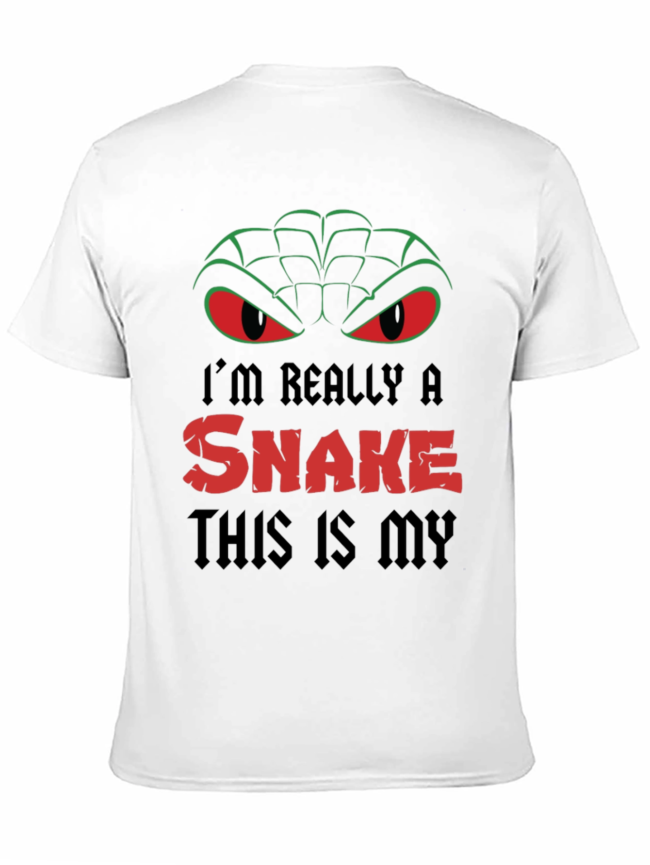 Im Really A Snake T-Shirt