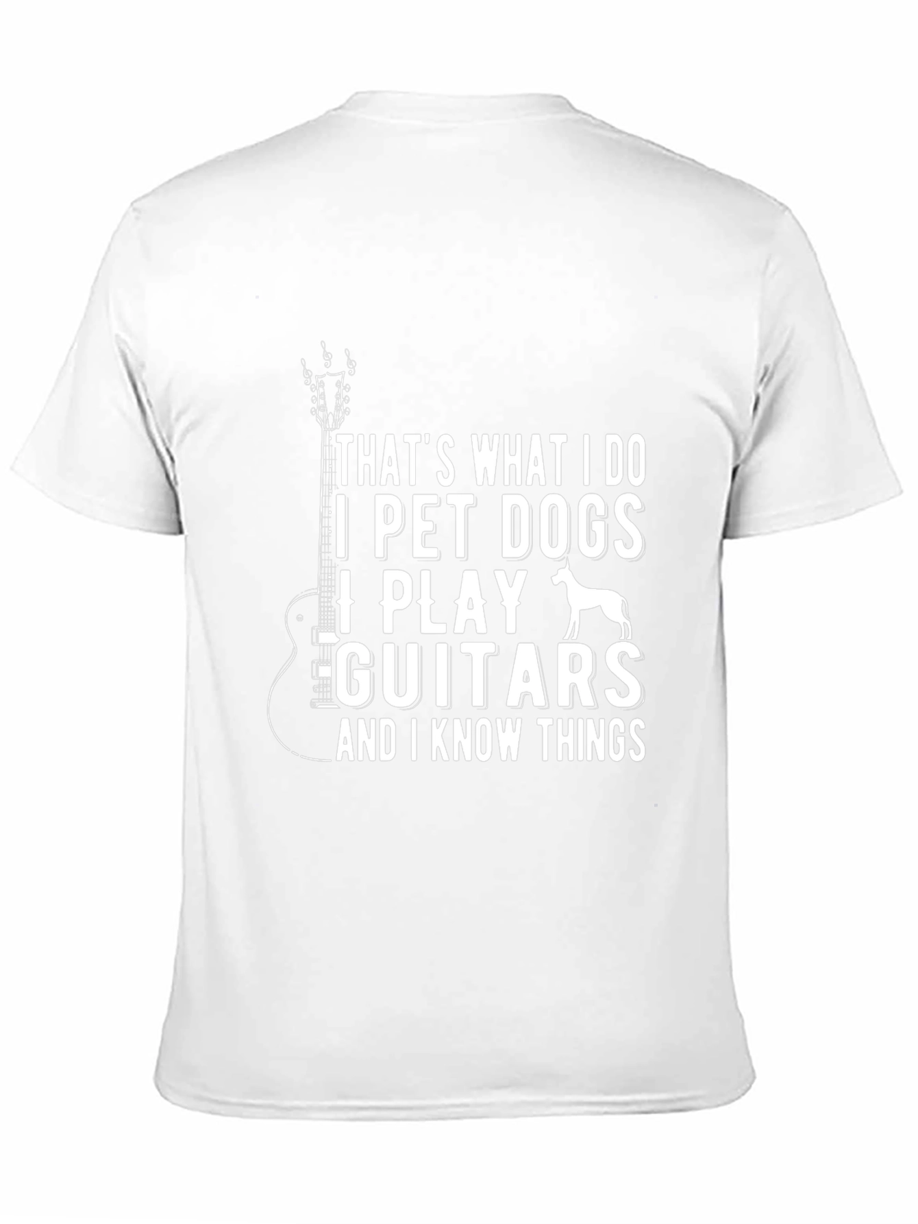 Thats What I Do T-Shirt - Dogs & Guitars