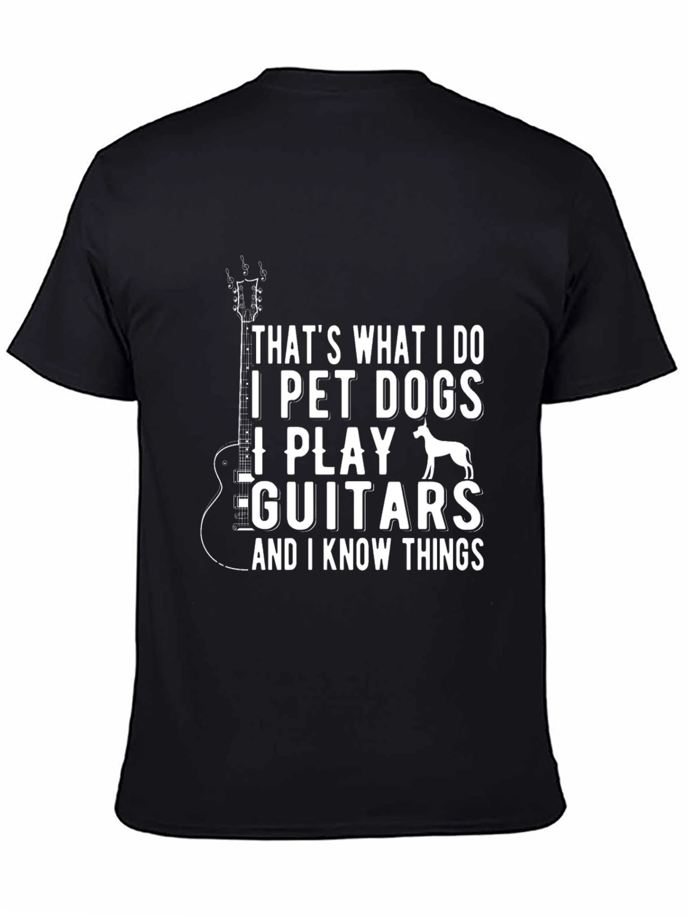 Thats What I Do T-Shirt - Dogs & Guitars