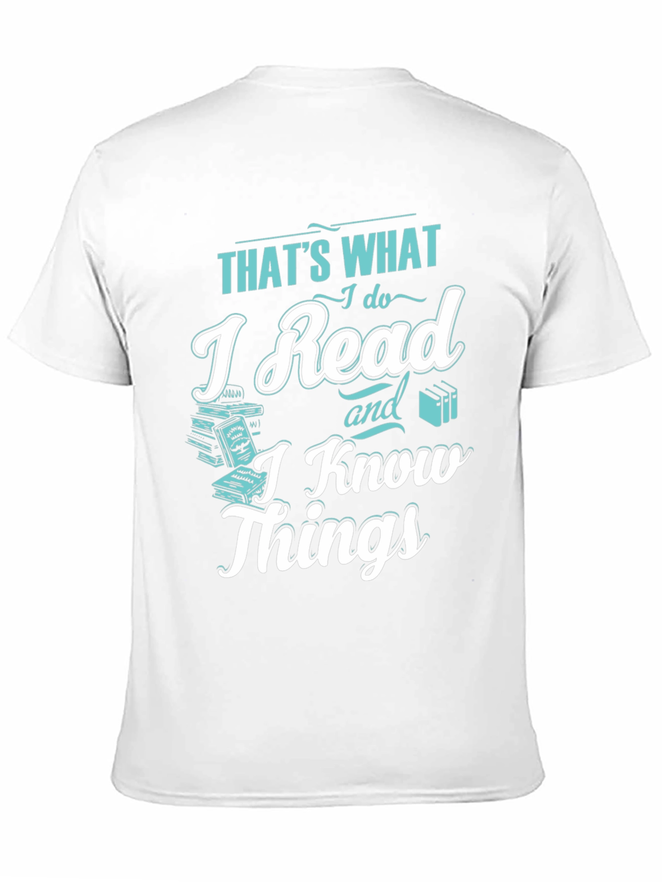 I Read and I Know Things Black T-Shirt