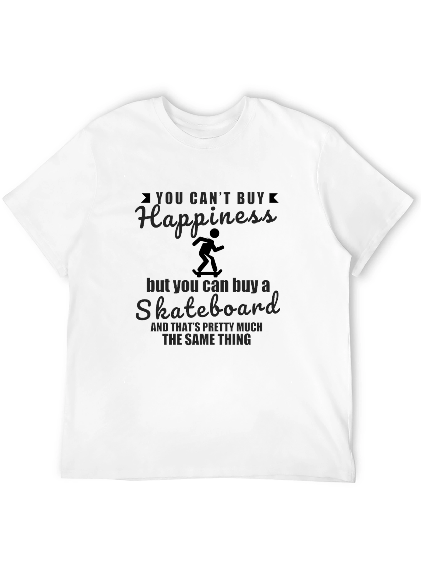 Happiness Skateboard T-Shirt