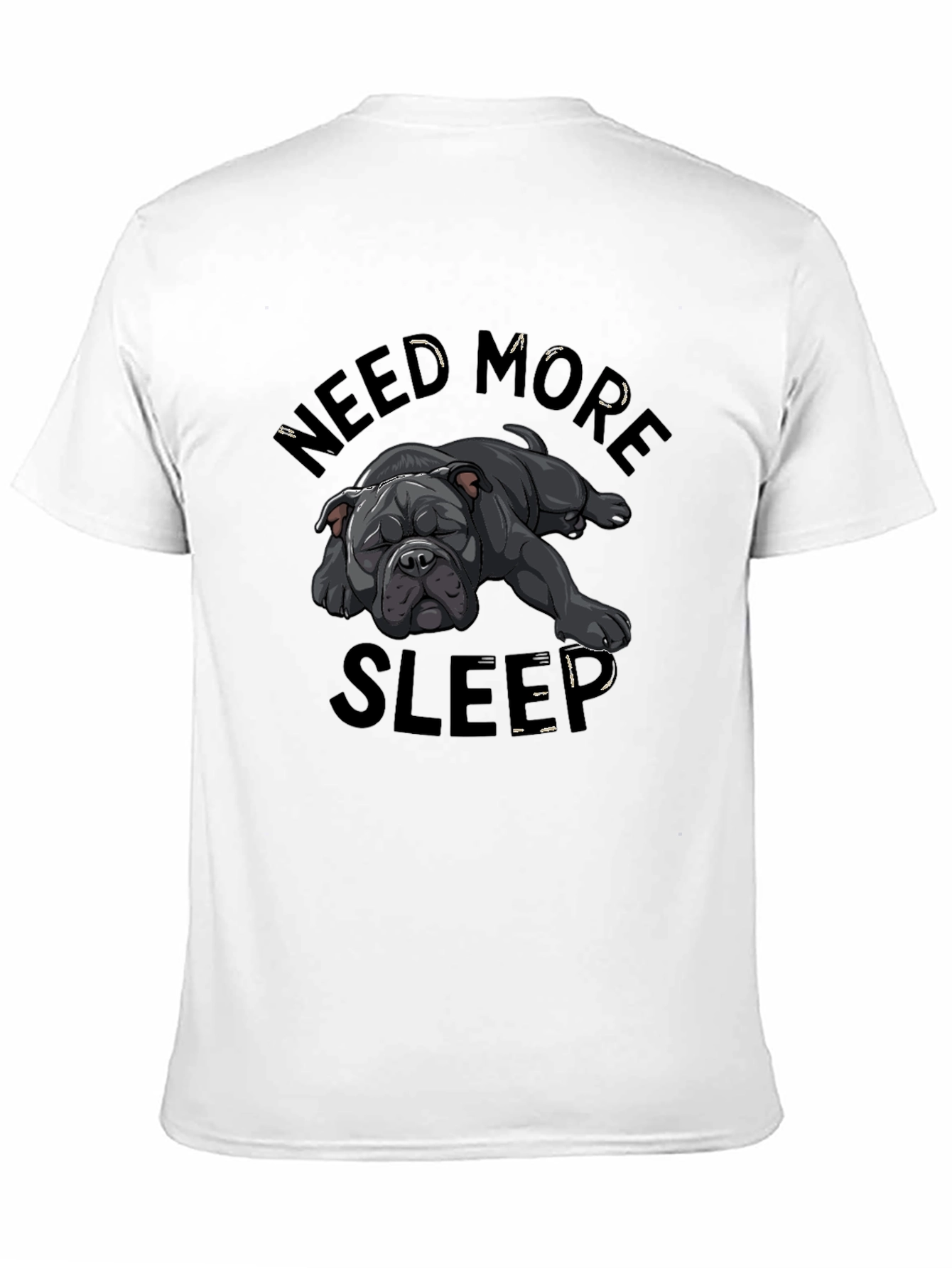 Need More Sleep Dog Graphic T-Shirt