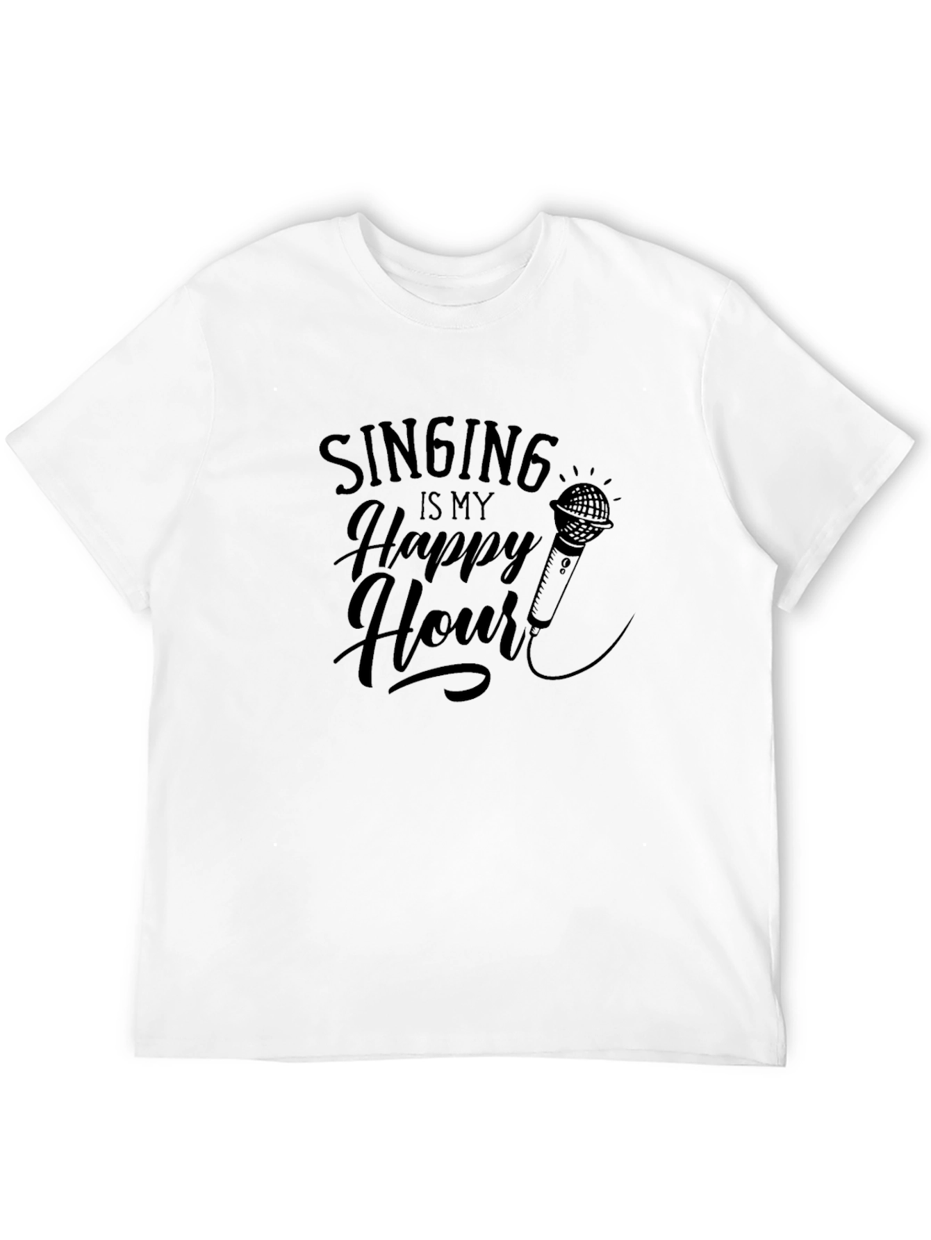 Singing is My Happy Hour T-Shirt - Black