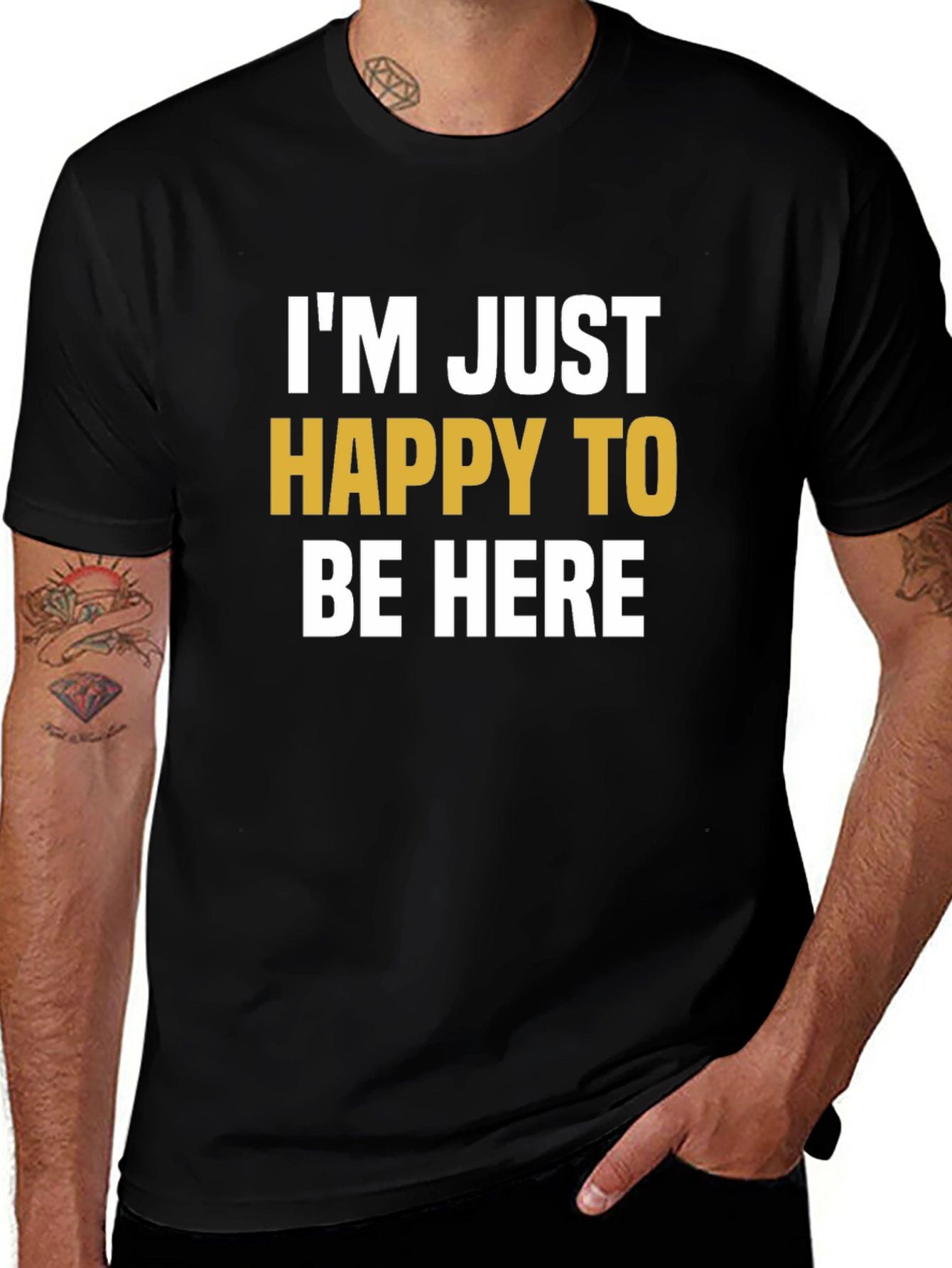 Happy To Be Here Graphic T-Shirt