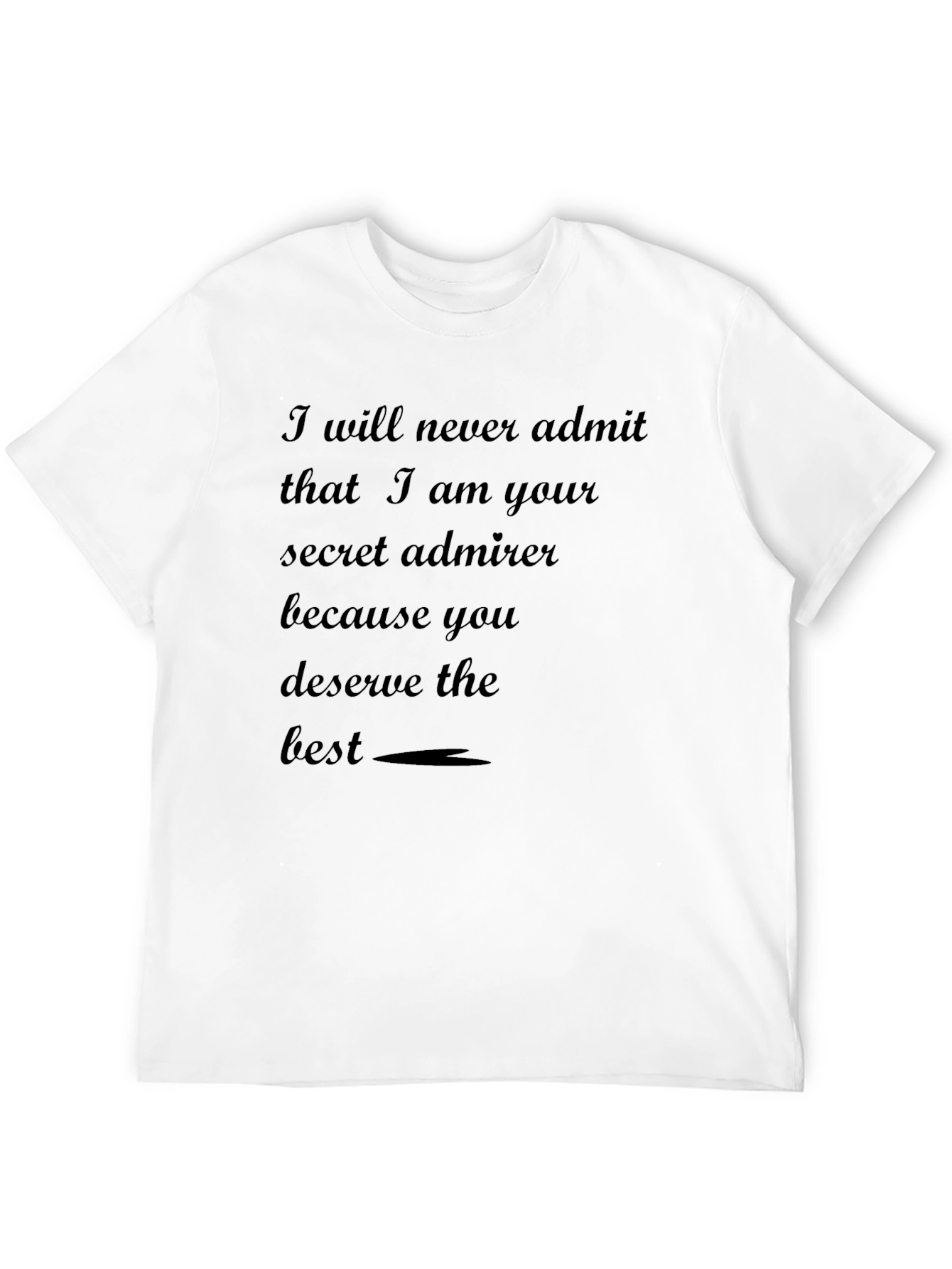Secret Admirer Black T-Shirt - Unique Design