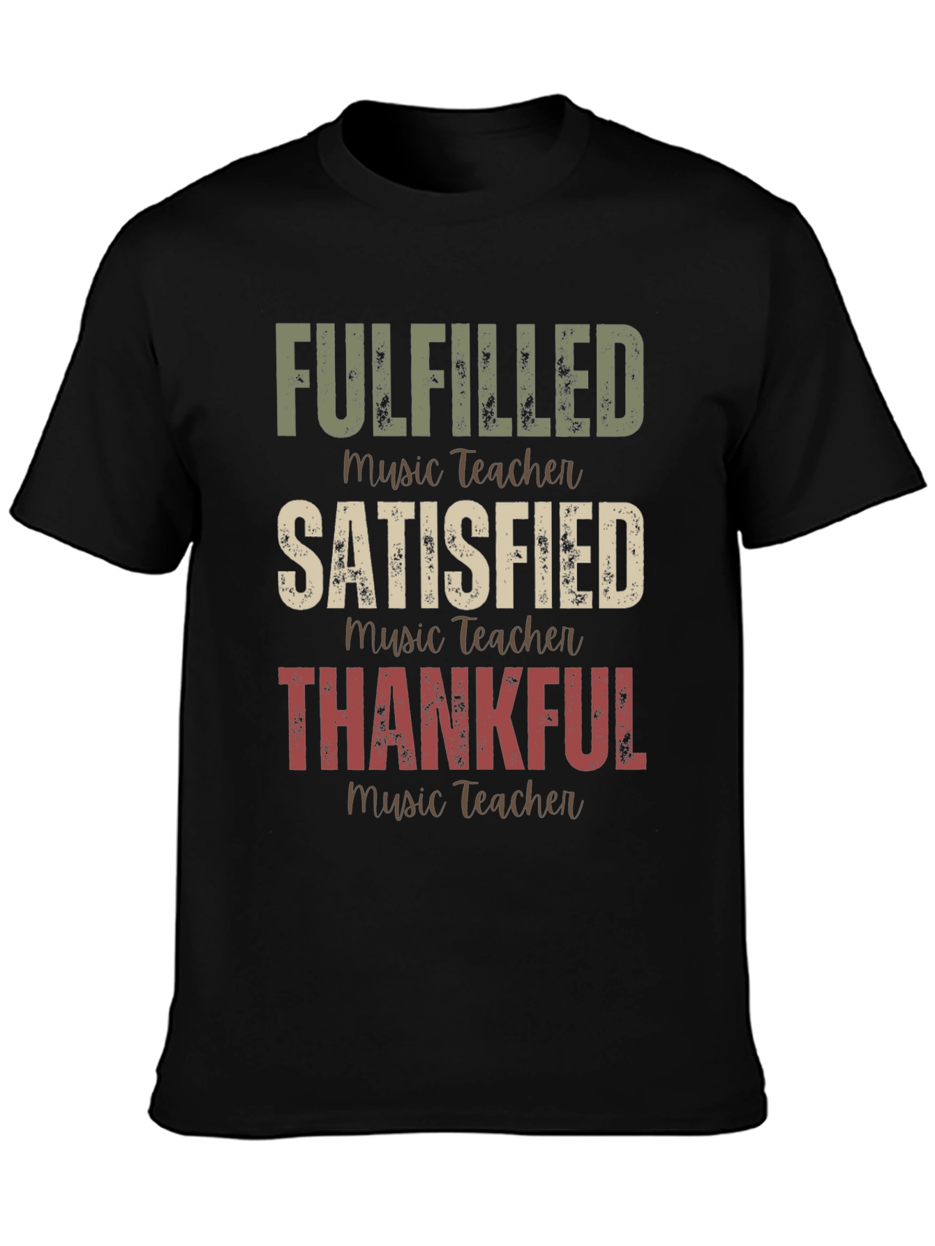 Fulfilled Music Teacher T-Shirt