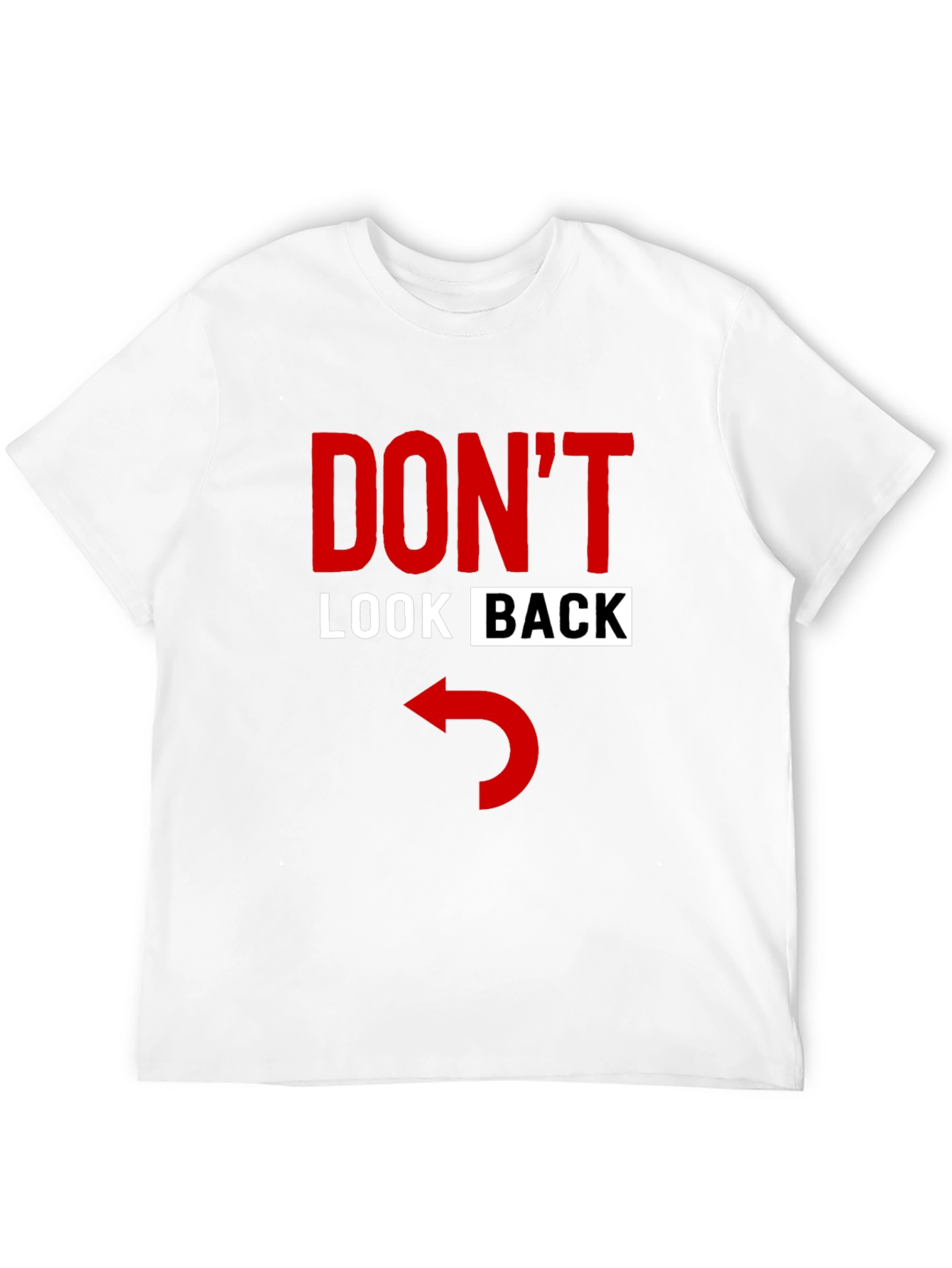 Dont Look Back Graphic Tee