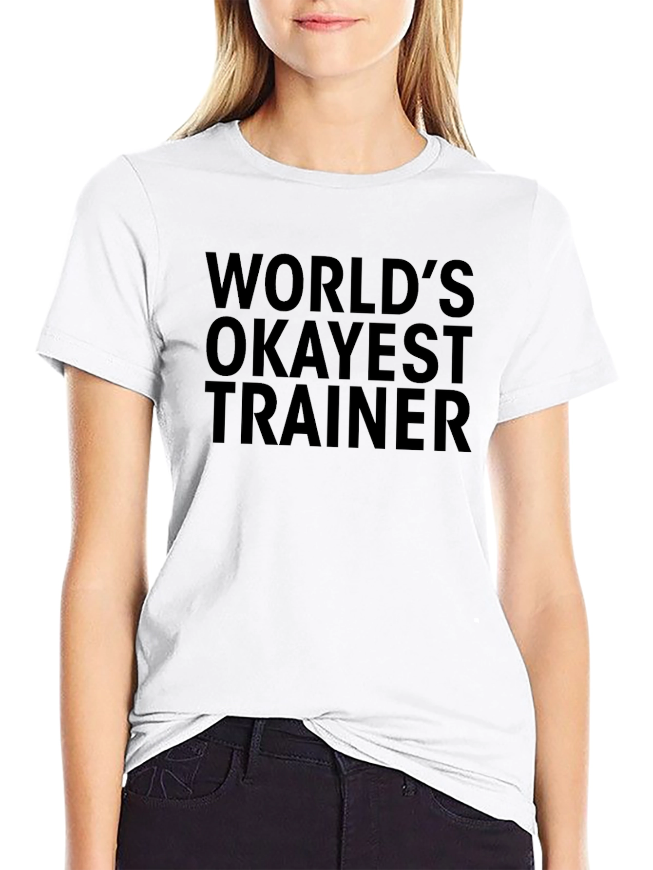 Worlds Okayest Trainer Black T-Shirt