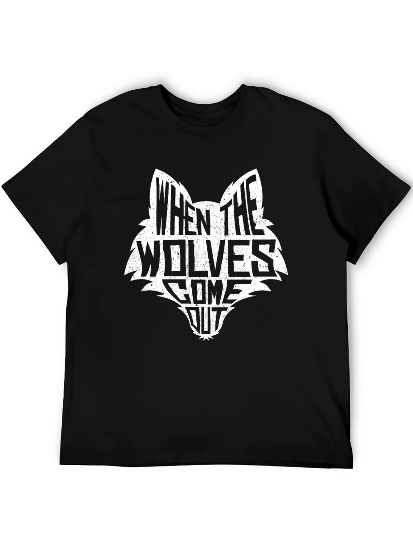 When the Wolves Come Out Graphic Tee