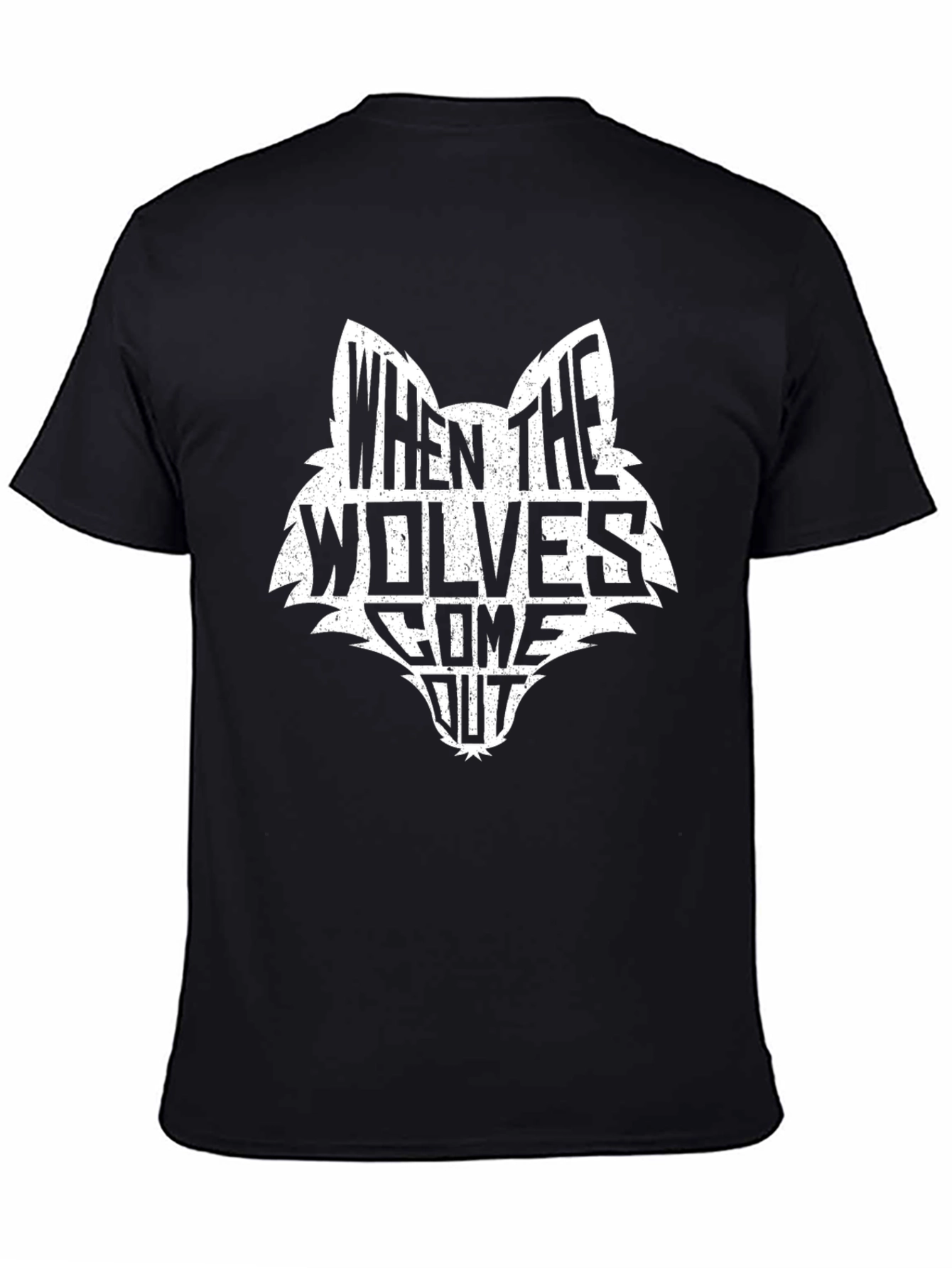 When the Wolves Come Out Graphic Tee