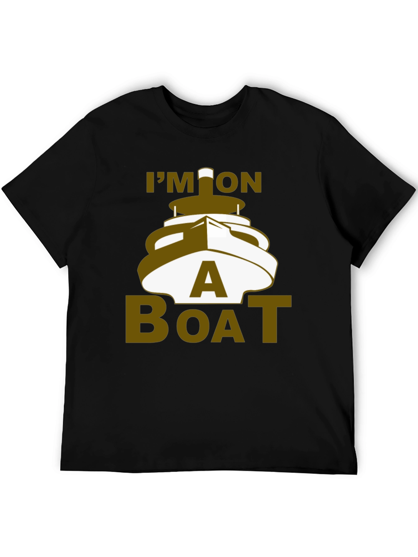 Im On A Boat Graphic T-Shirt