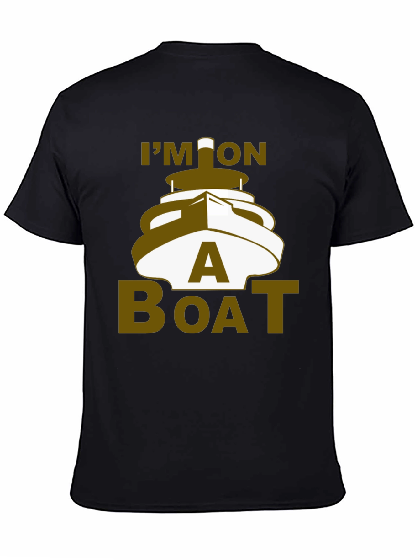 Im On A Boat Graphic T-Shirt