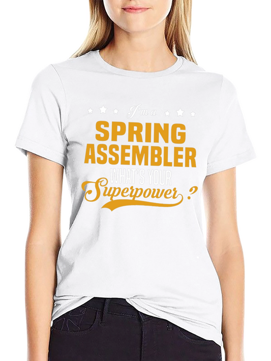 Spring Assembler Superpower T-Shirt - Gift for Spring Assemblers