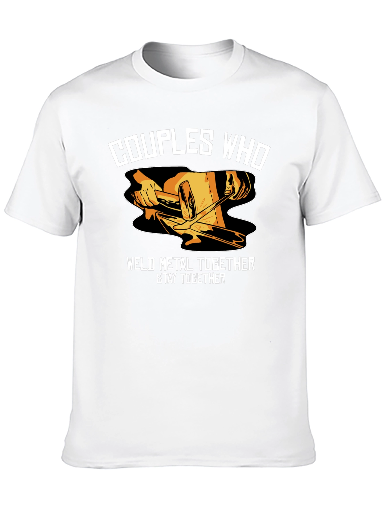 Couples Who Weld Metal Together T-Shirt