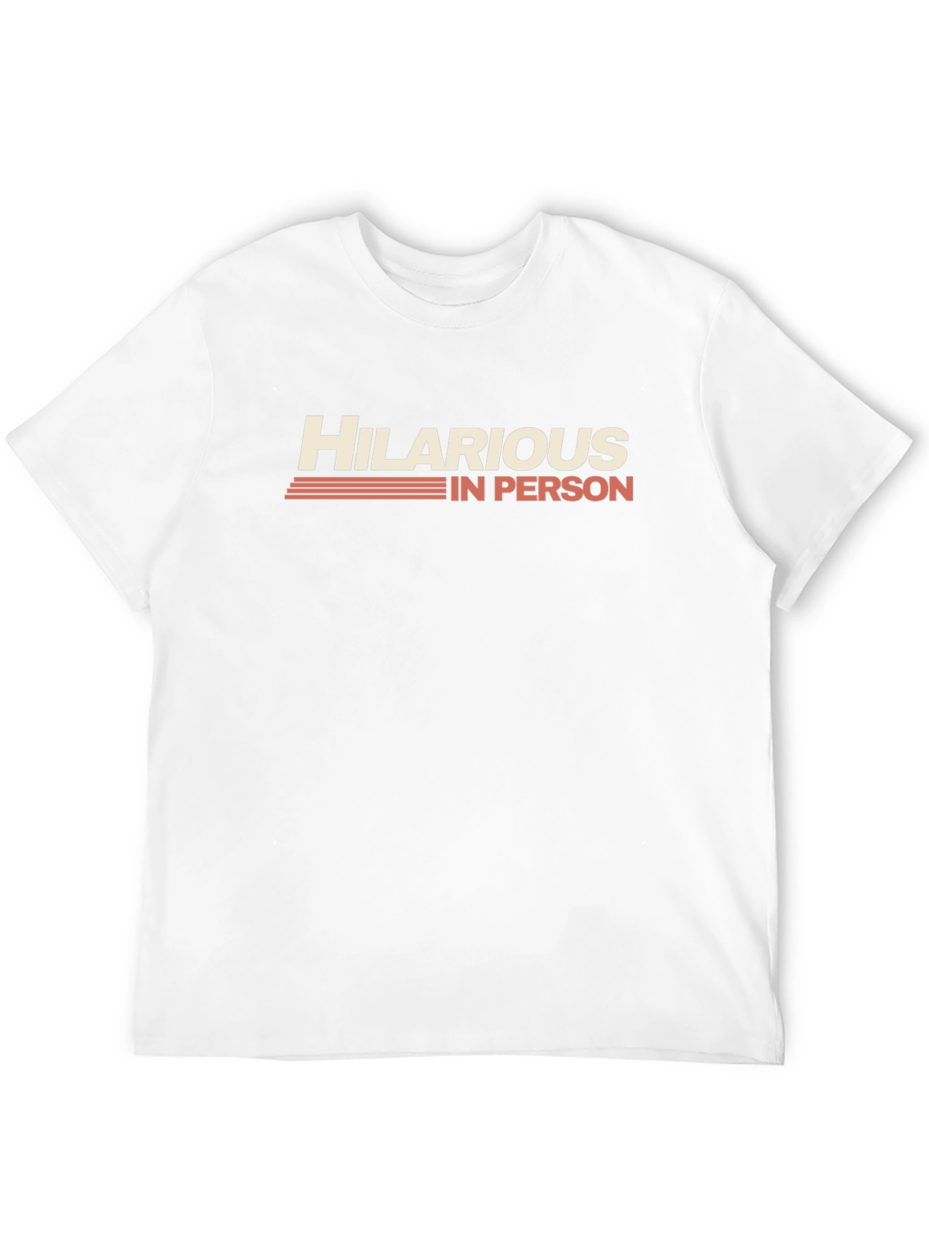 Hilarious In Person Graphic Tee - Trendy Sarcastic T-Shirt