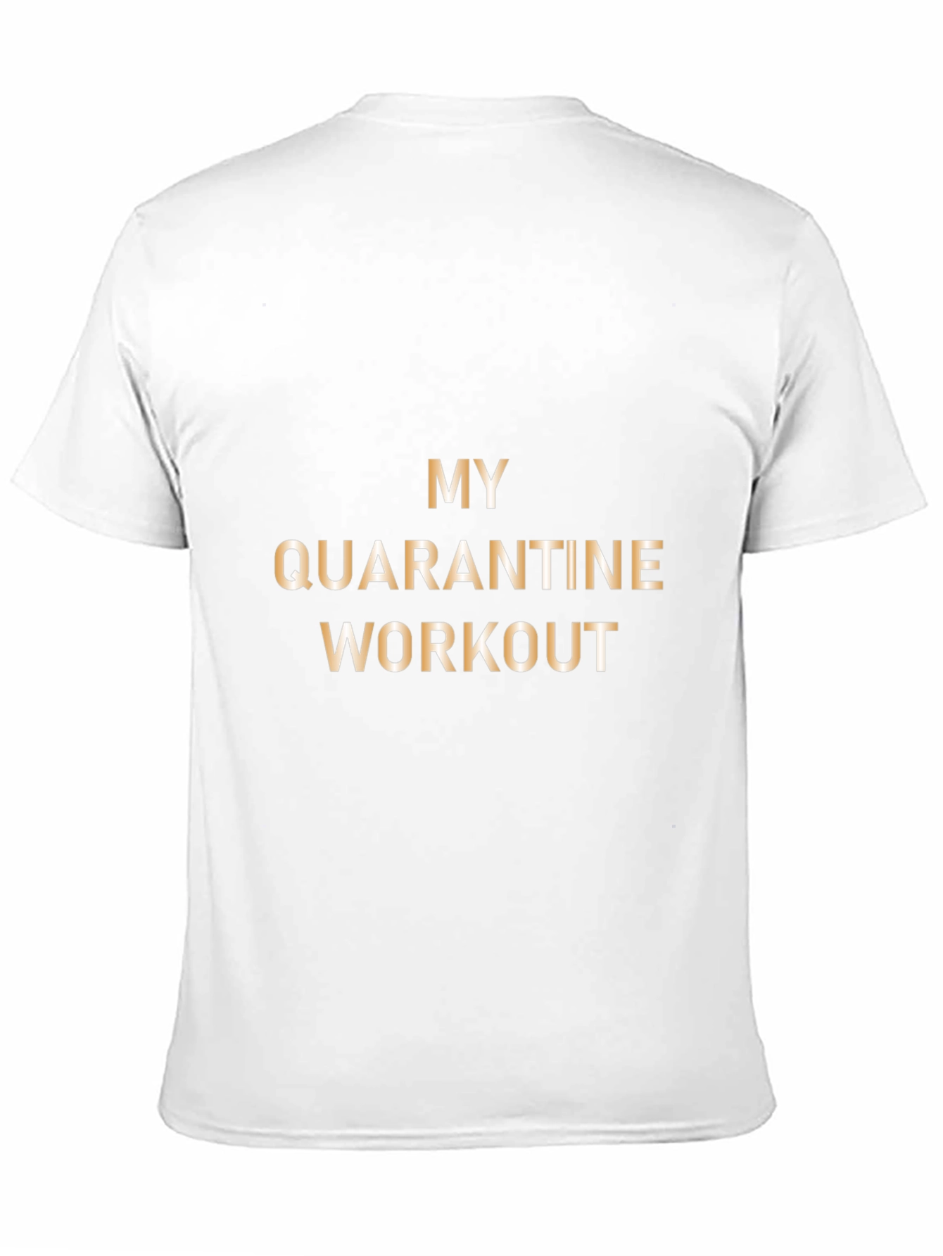 Quarantine Workout T-Shirt