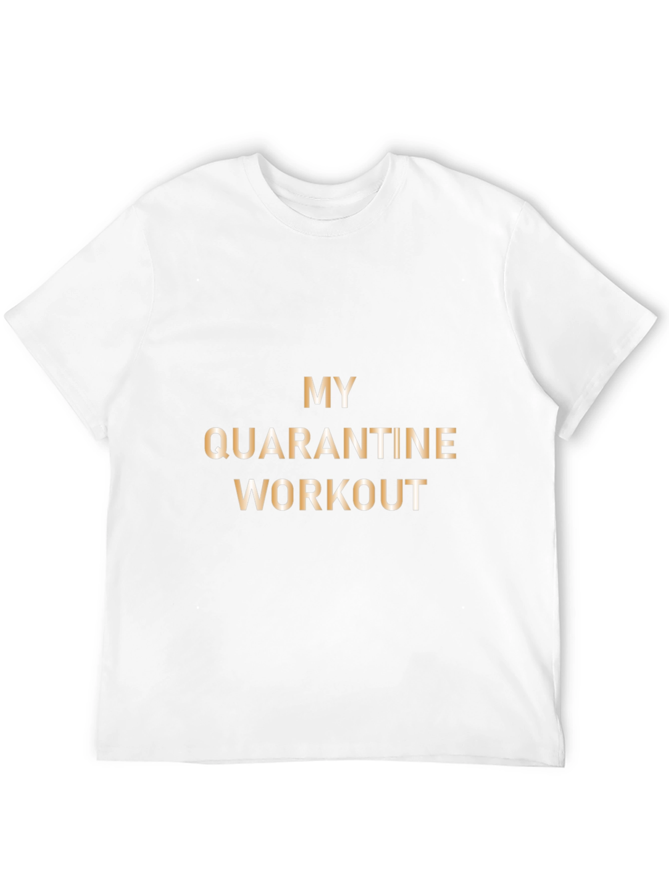 Quarantine Workout T-Shirt