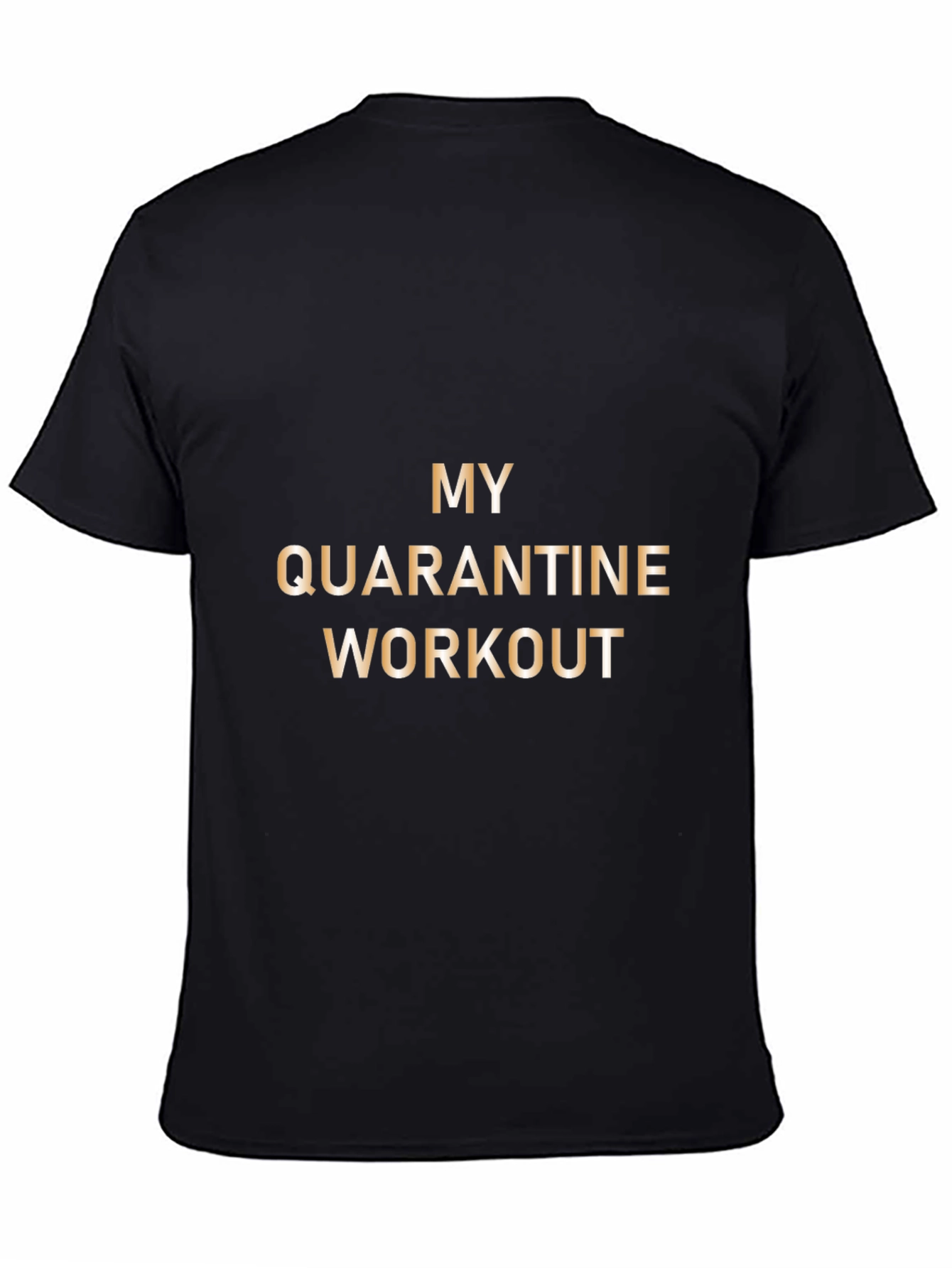 Quarantine Workout T-Shirt