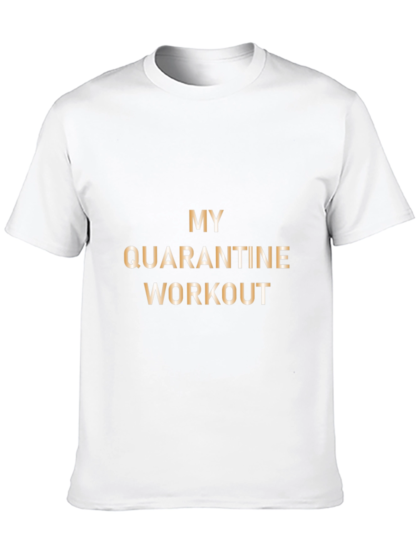 Quarantine Workout T-Shirt